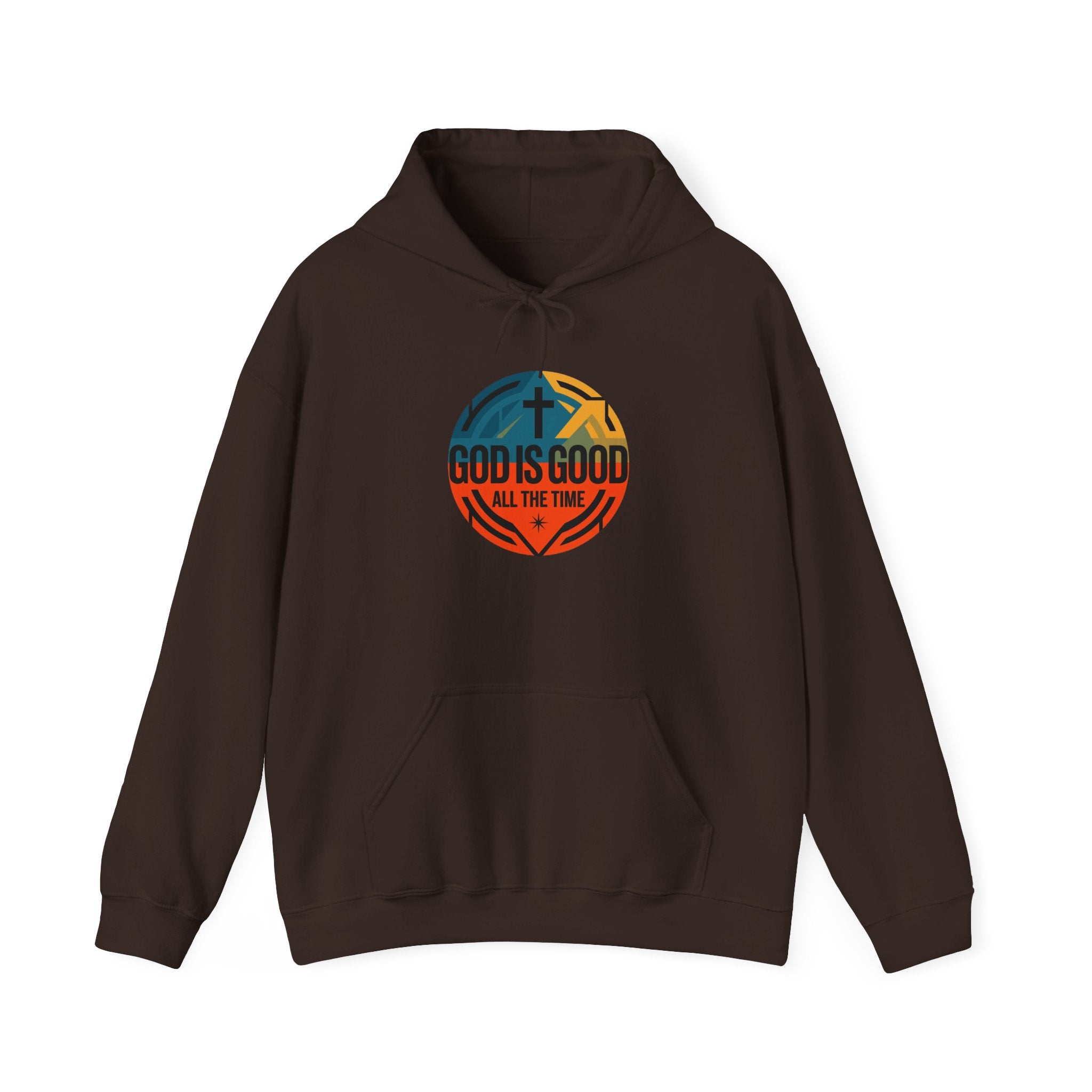 God Is Good All The Time Hoodie