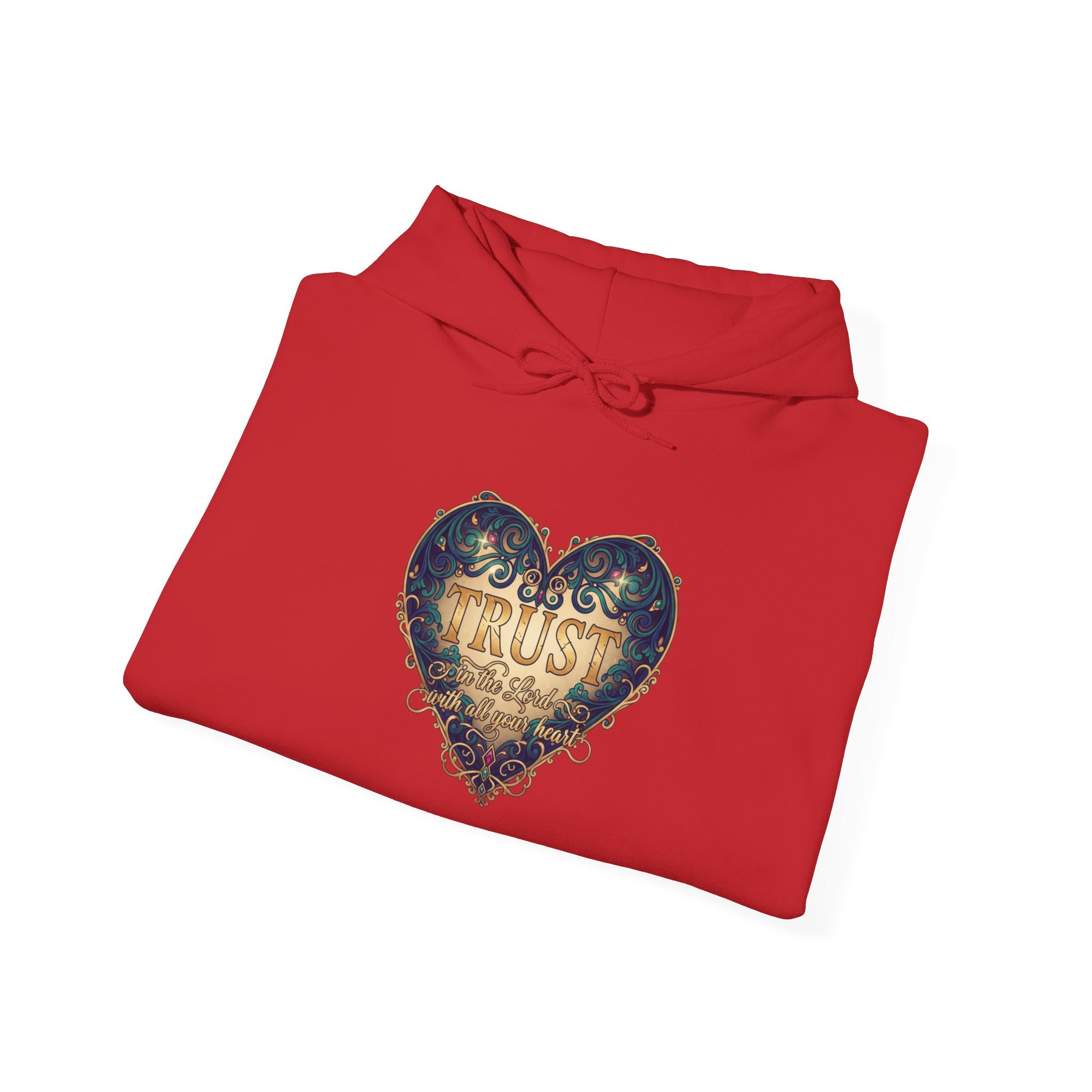 Trust in the Lord With all Your Heart hoodie