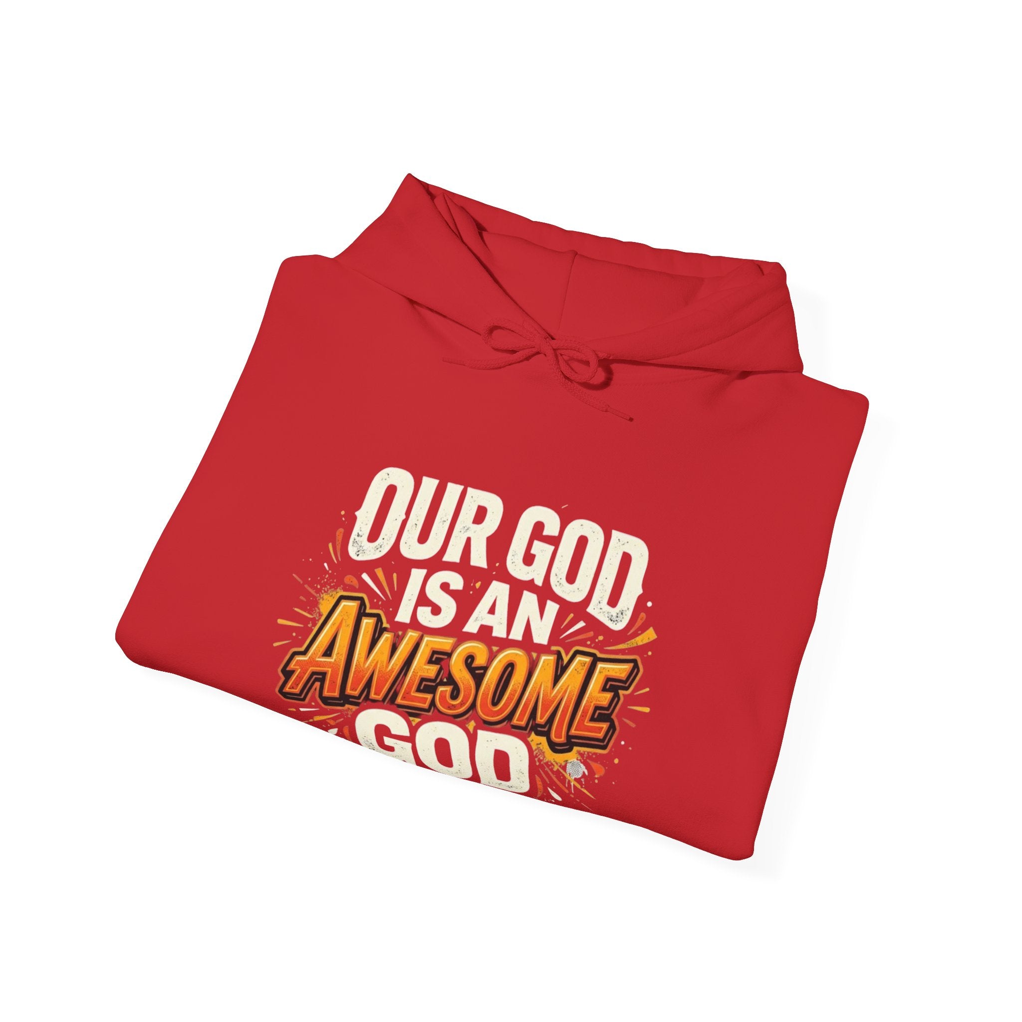 Our God Is An Awesome God Hoodie — Christian Faith Graphic Pullover