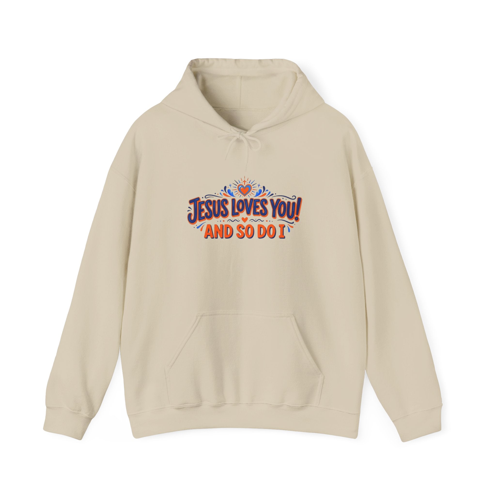 Christian Hoodie - Jesus Loves You! And So Do I