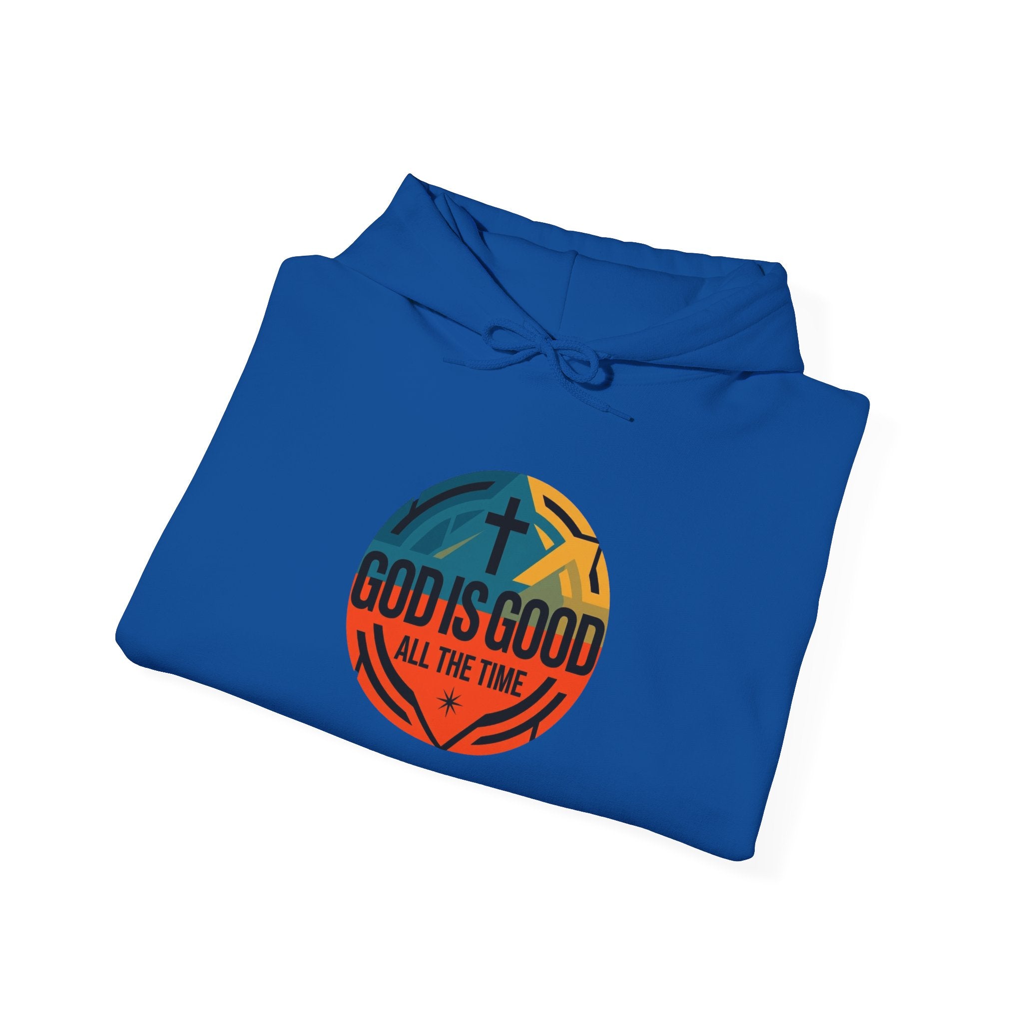 God Is Good All The Time Hoodie