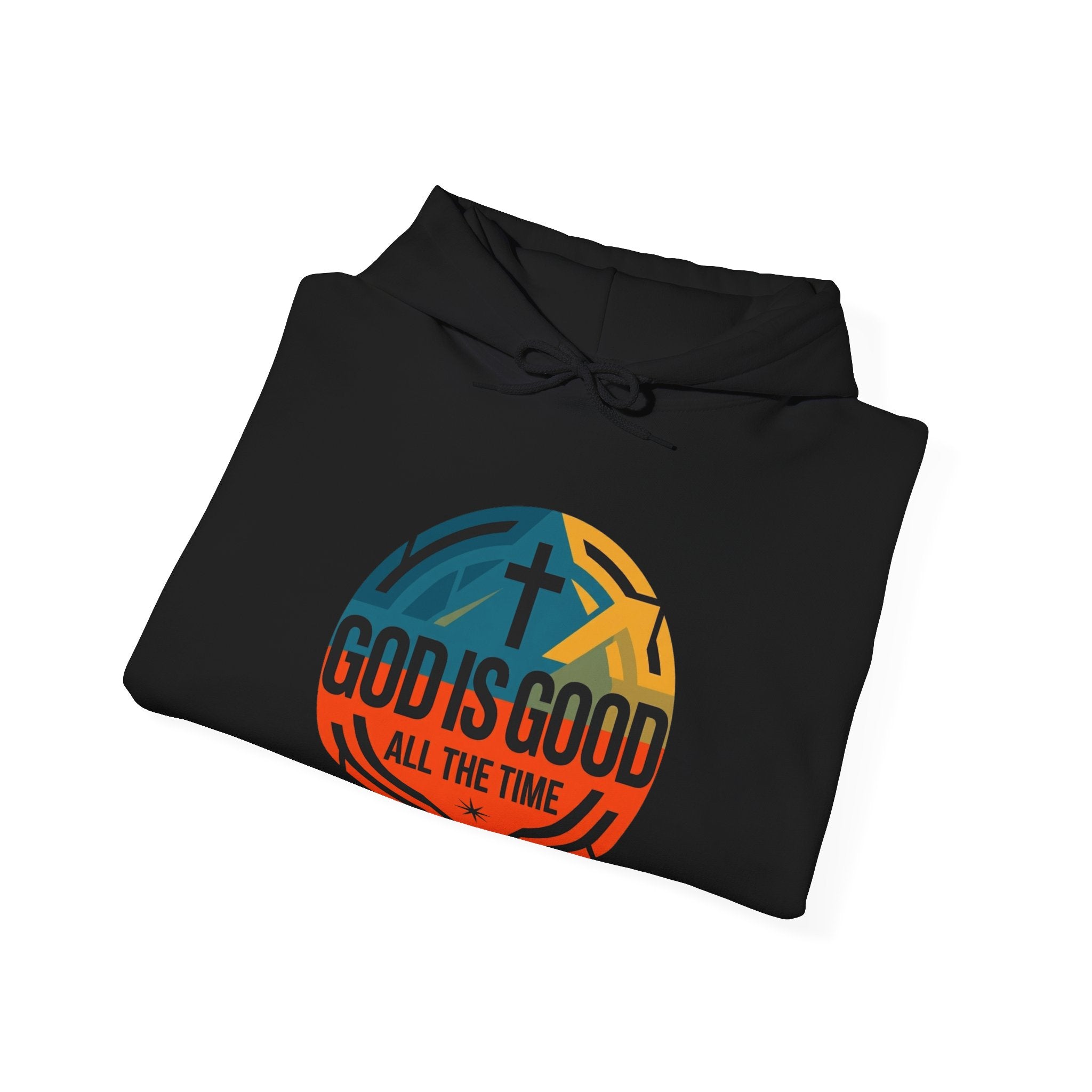 God Is Good All The Time Hoodie — Christian Faith Inspirational Pullover