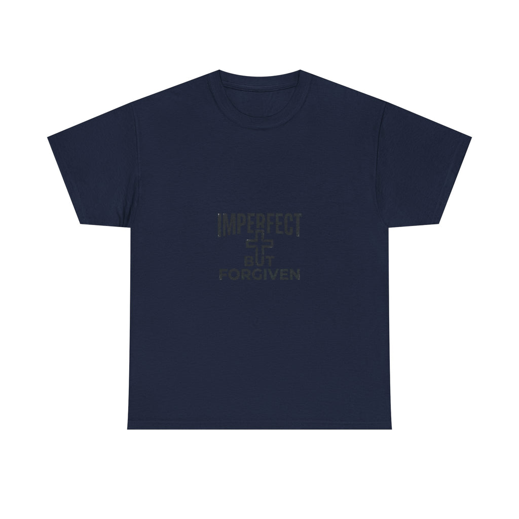 Imperfect But Forgiven T-Shirt