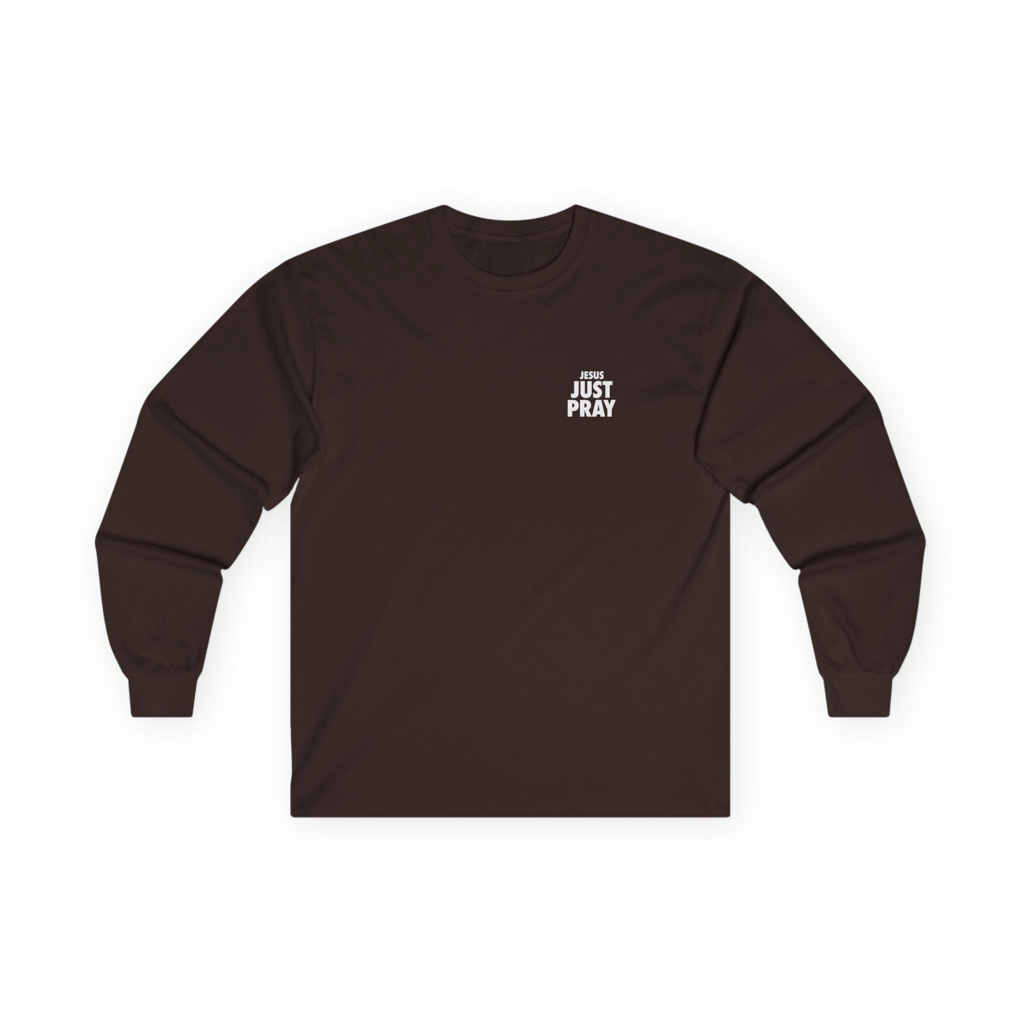 Just Pray Long Sleeve Tee — Minimal Faith Graphic Shirt