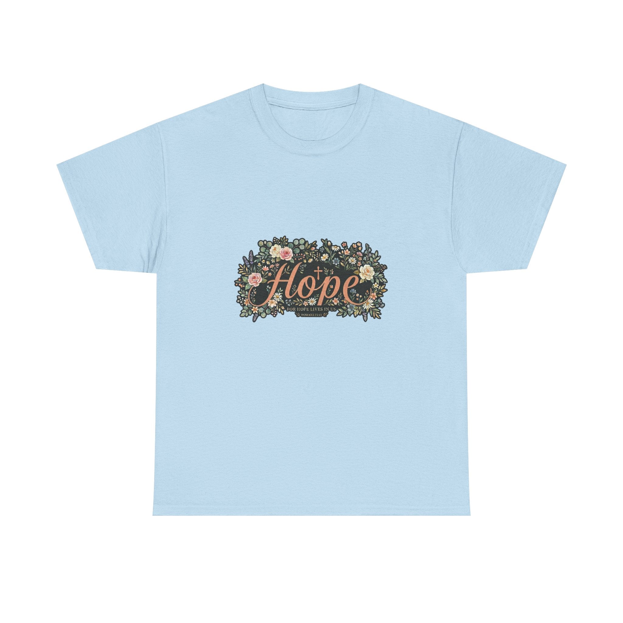 Hope Floral Tee T-Shirt