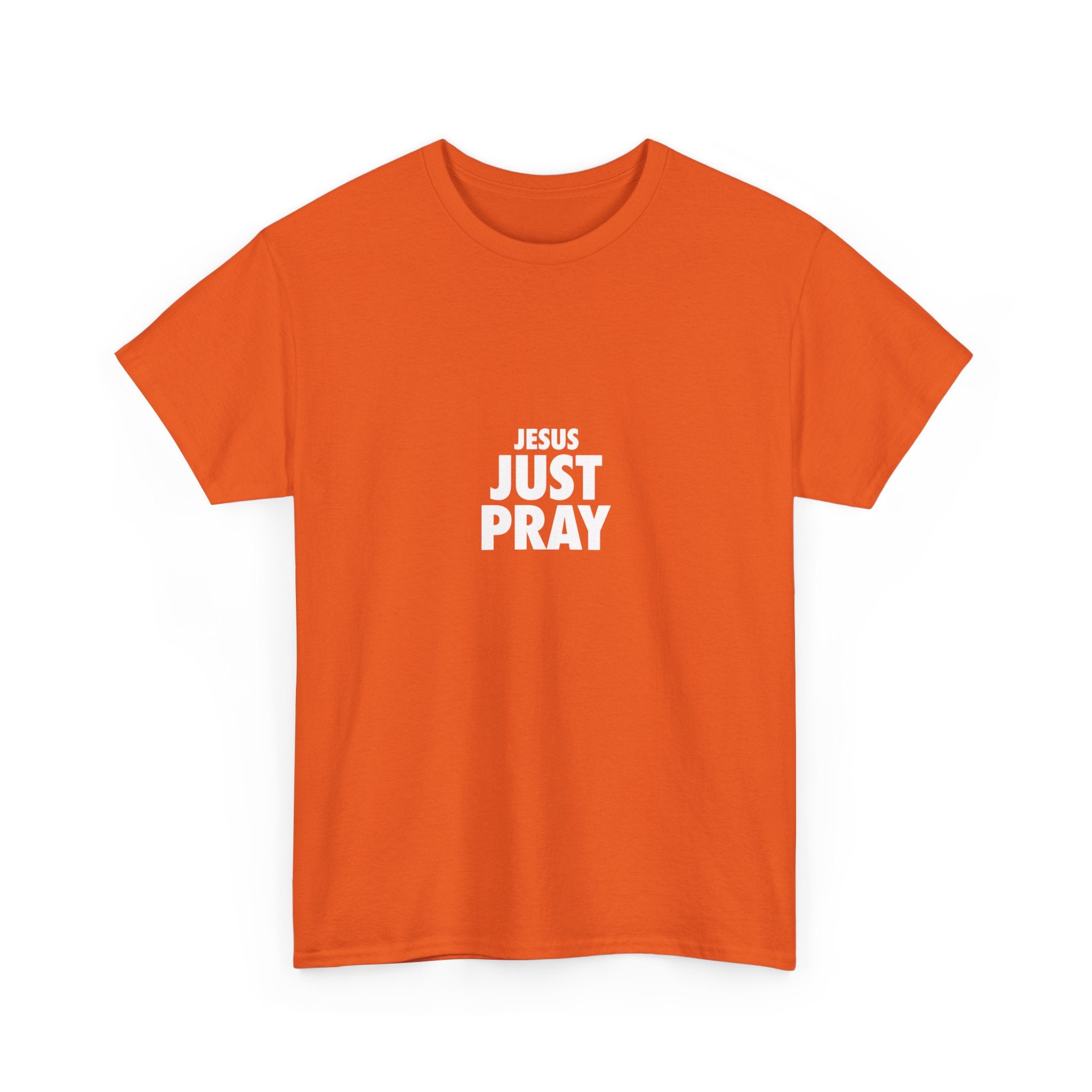 Jesus Just Pray T-Shirt — Christian Faith Graphic Tee