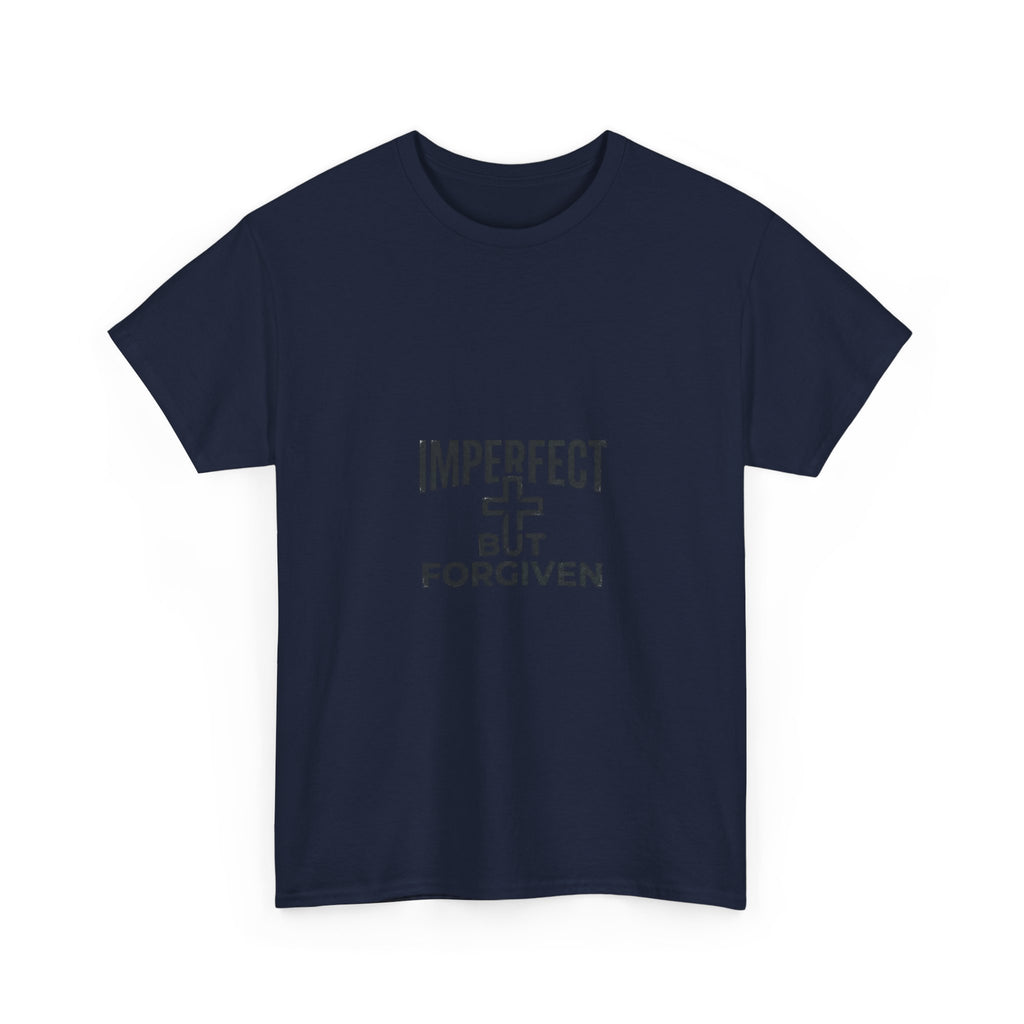 Imperfect But Forgiven T-Shirt