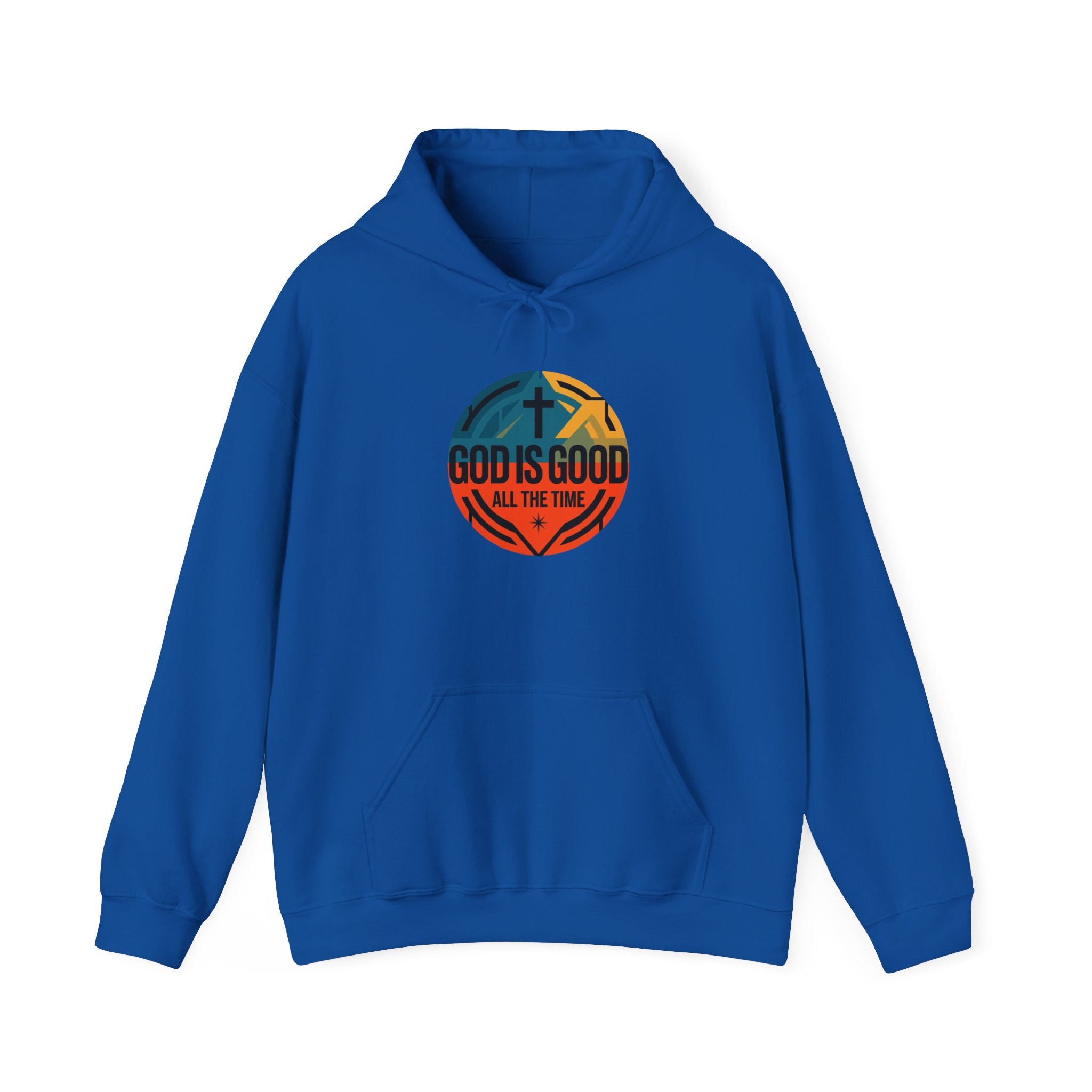 God Is Good All The Time Hoodie