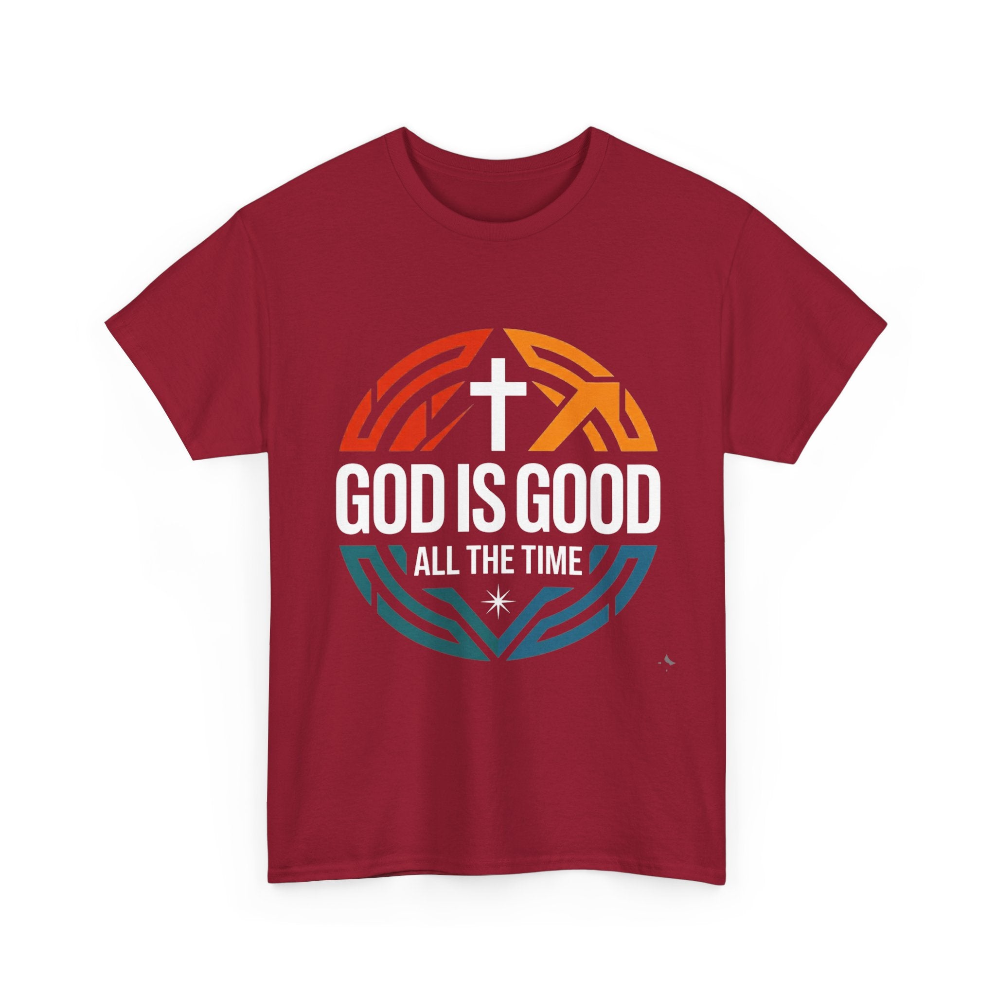 God Is Good All The Time T-Shirt — Christian Faith Tee