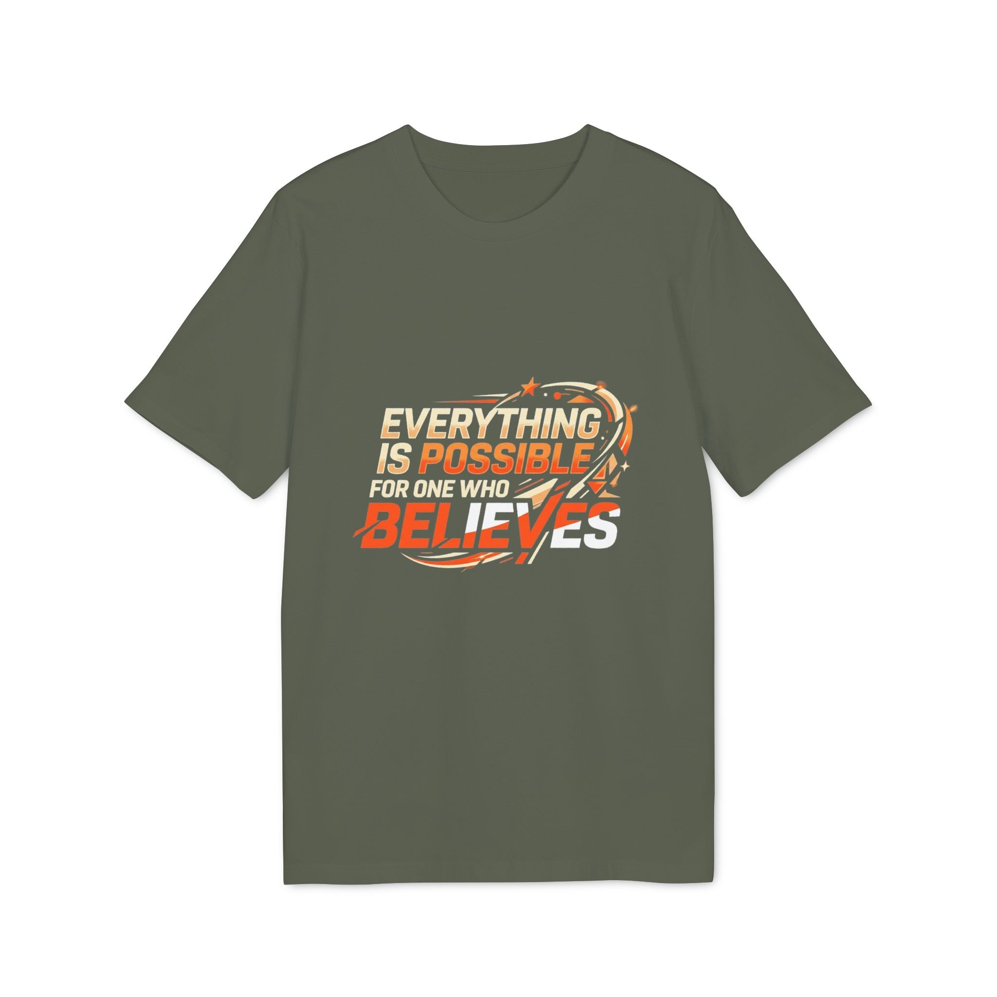 Everything Is Possible Believe T-Shirt — Inspirational Motivational Tee