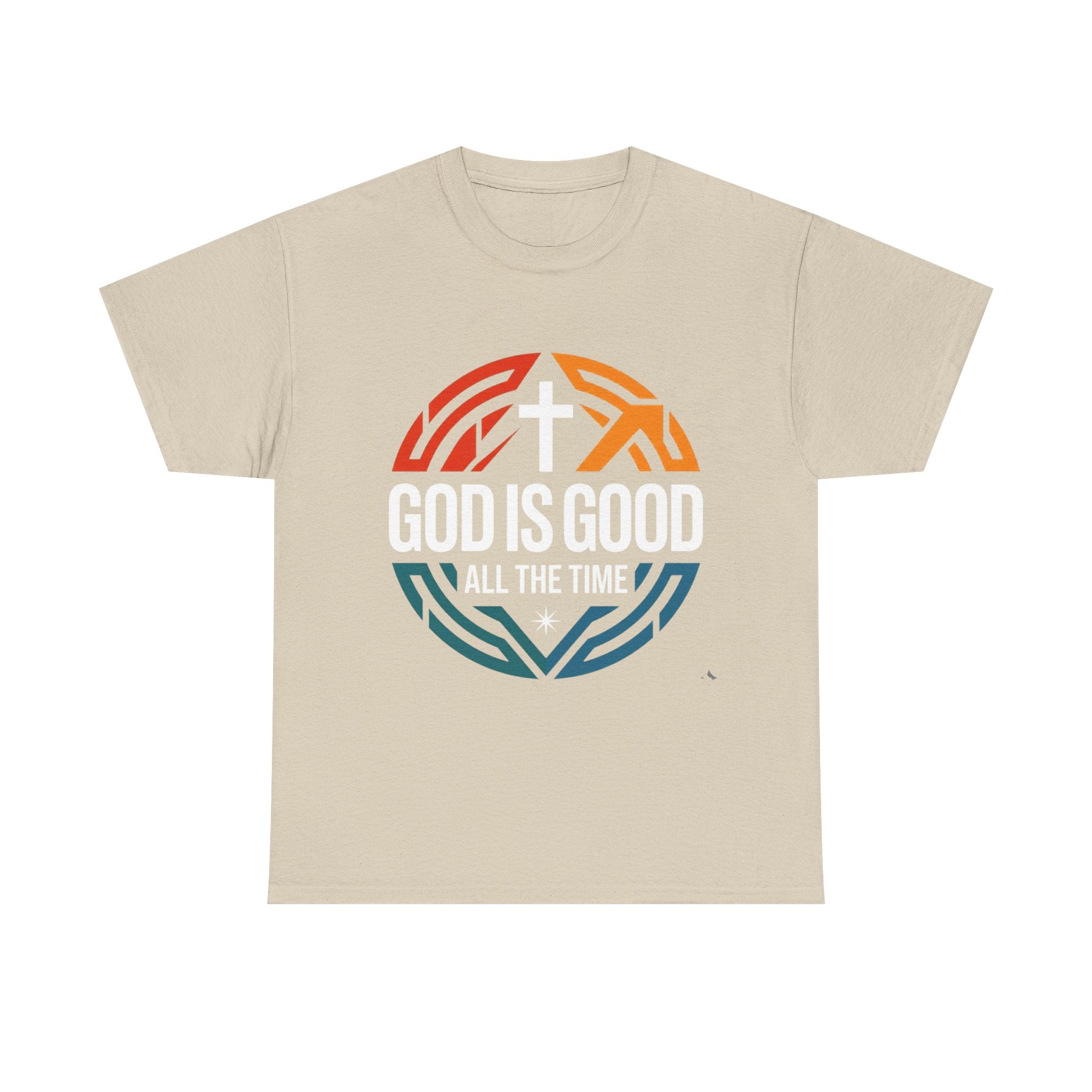 God Is Good All The Time T-Shirt — Christian Faith Tee