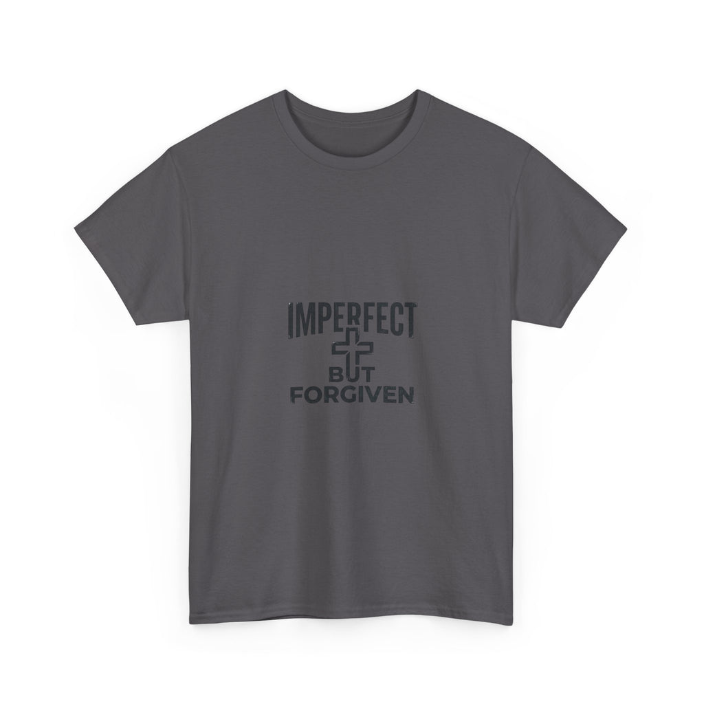 Imperfect But Forgiven T-Shirt