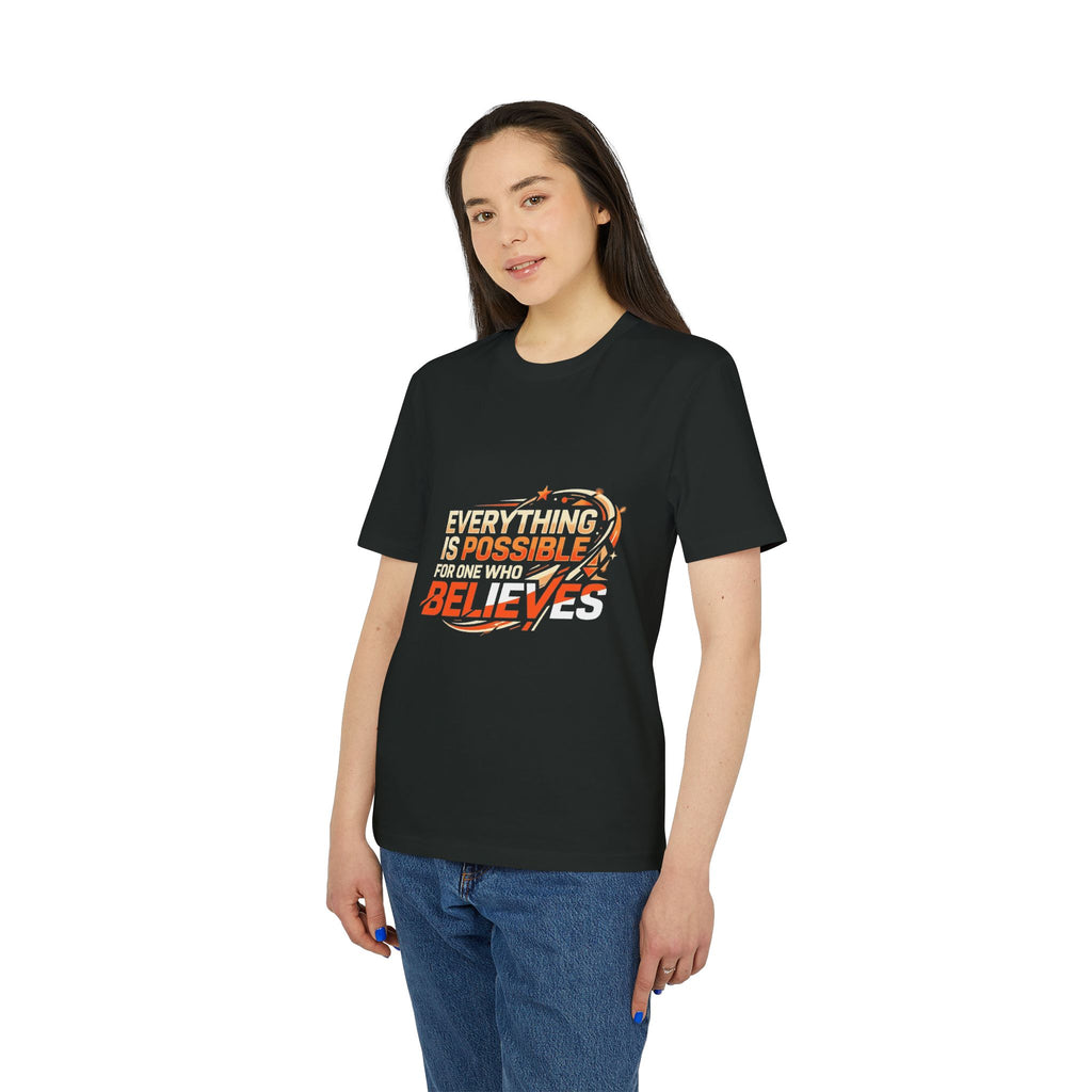 Everything Is Possible Believe T-Shirt — Inspirational Motivational Tee