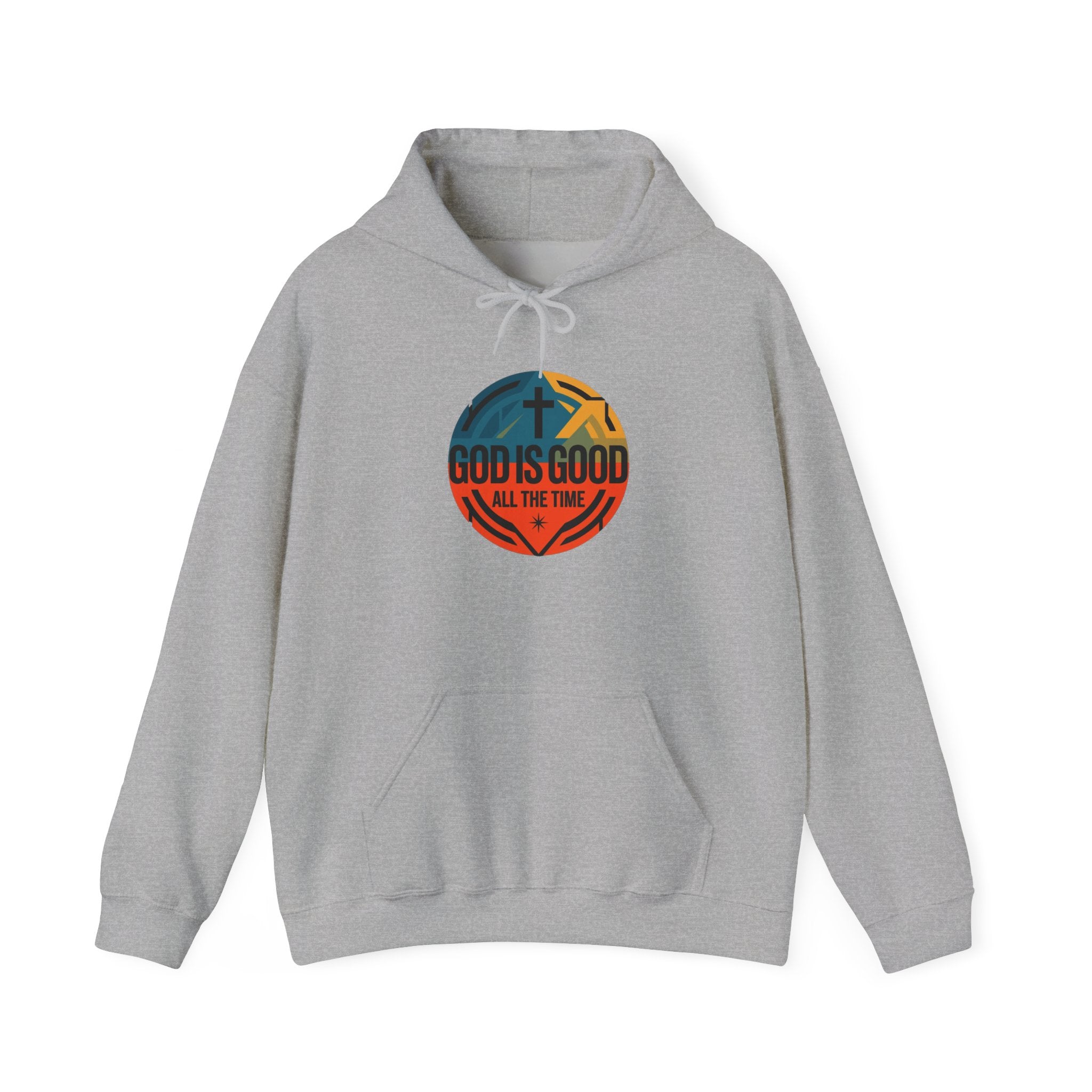 God Is Good All The Time Hoodie