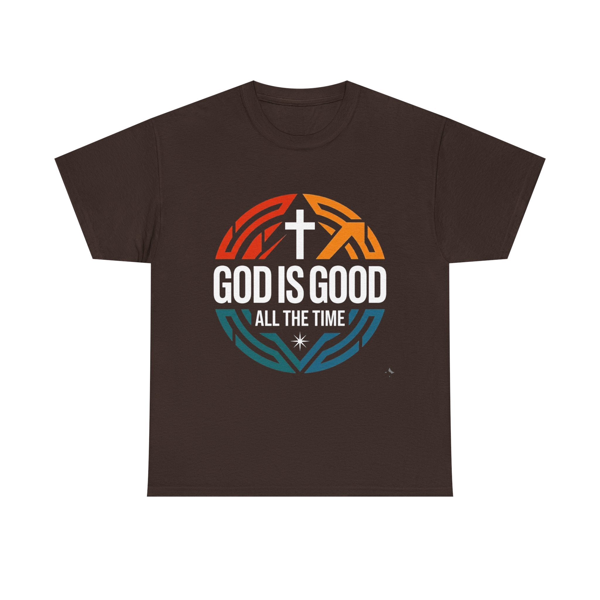 God Is Good All The Time T-Shirt — Christian Faith Tee