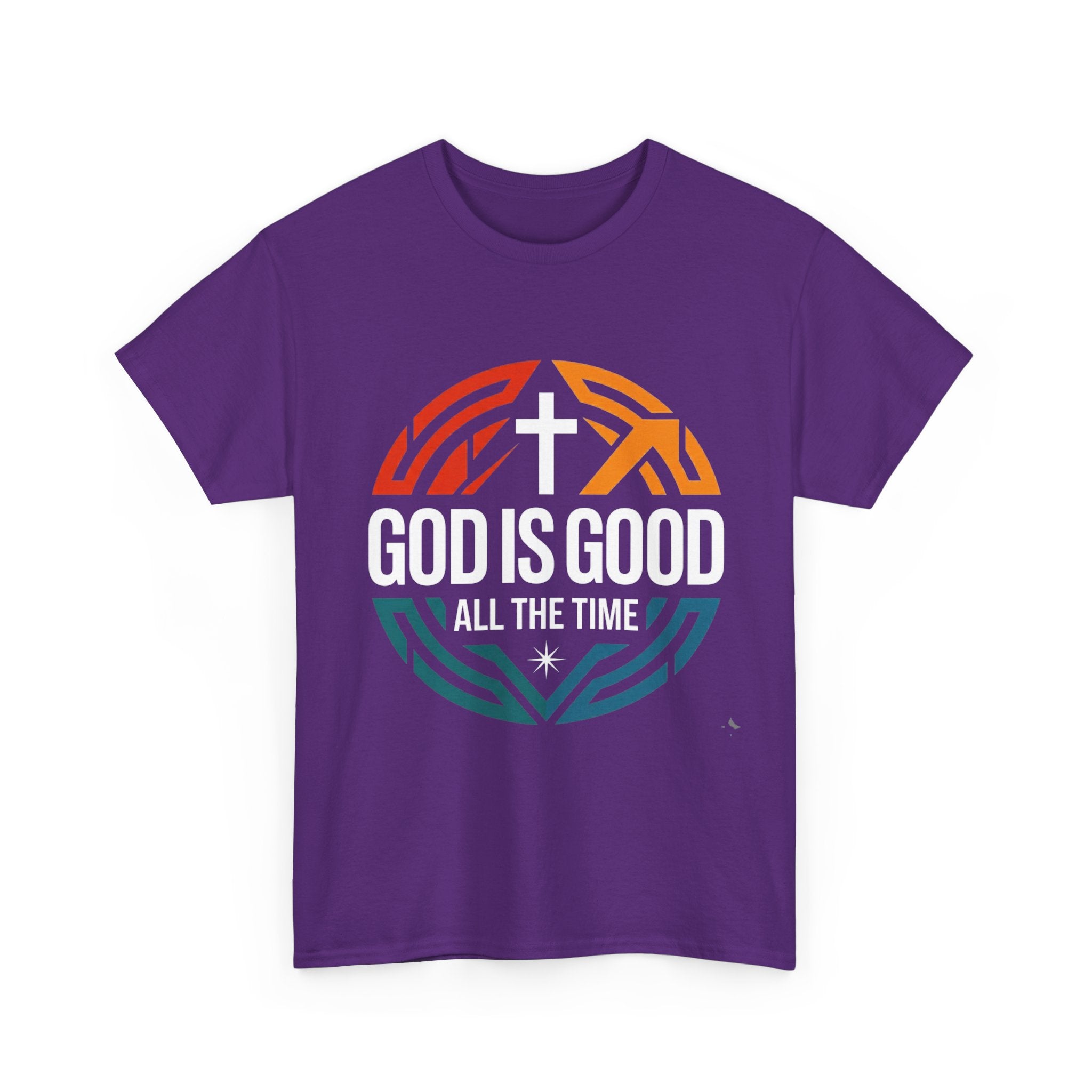 God Is Good All The Time T-Shirt — Christian Faith Tee