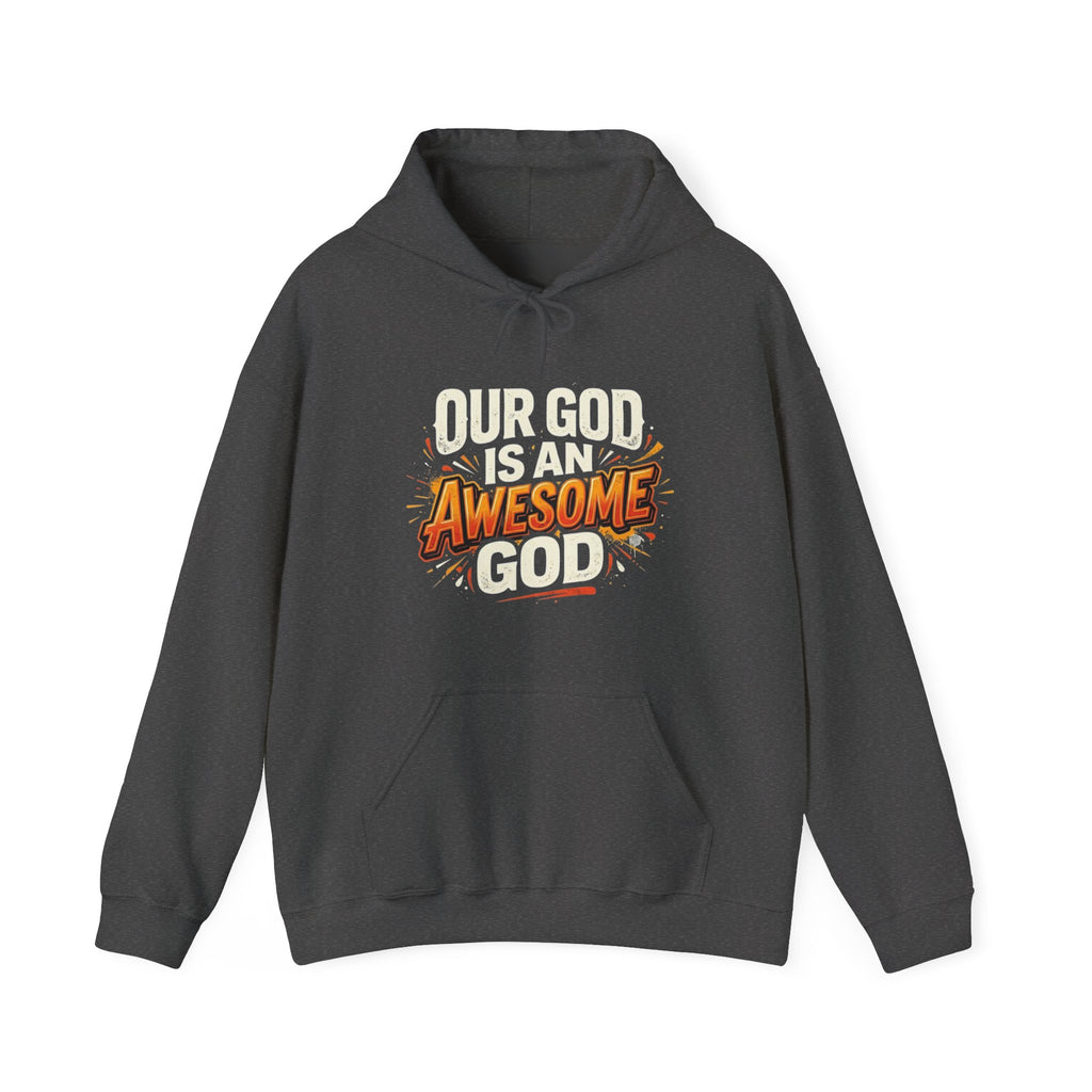 Our God Is An Awesome God Hoodie — Christian Faith Graphic Pullover