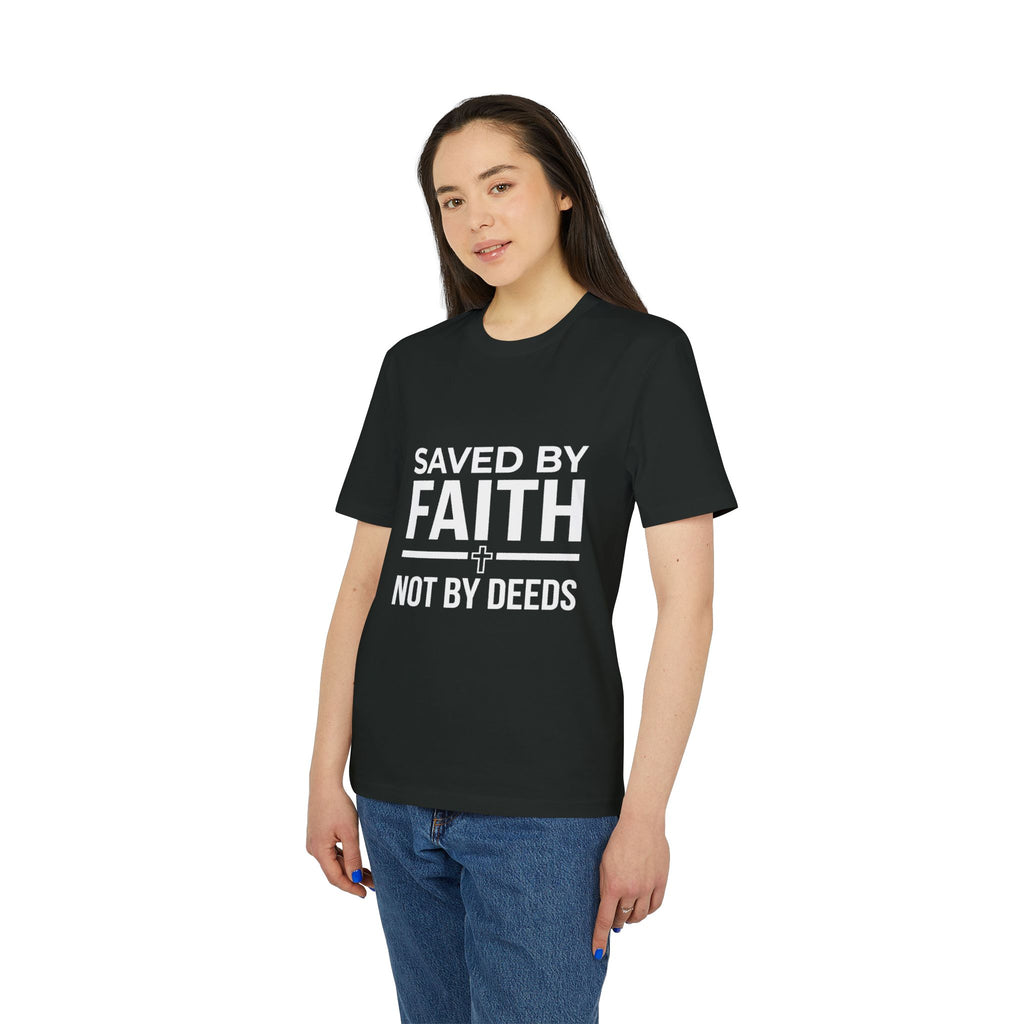 Saved By Faith T-Shirt – Christian Faith Graphic Tee ("Saved by Faith Not by Deeds")