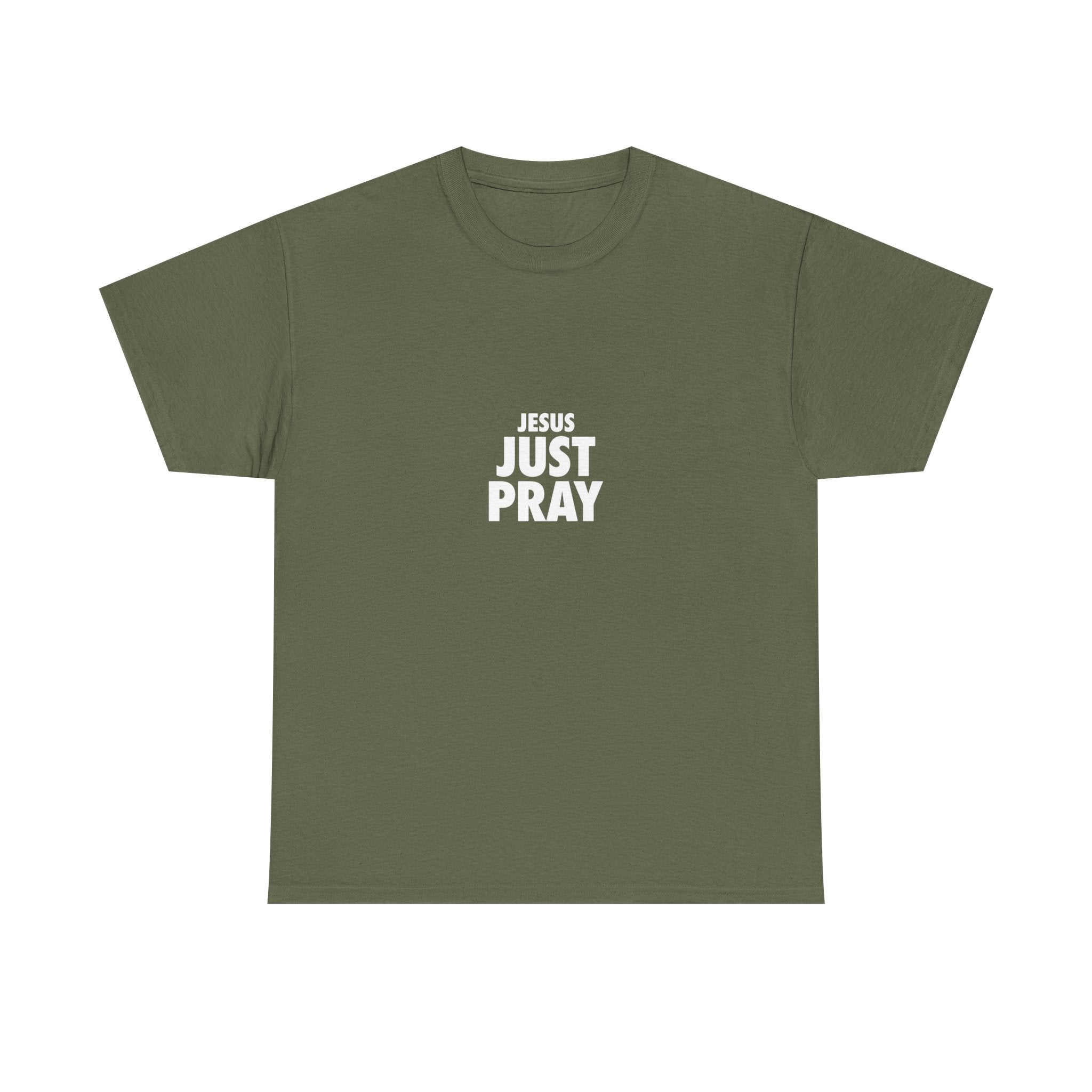 Jesus Just Pray T-Shirt — Christian Faith Graphic Tee
