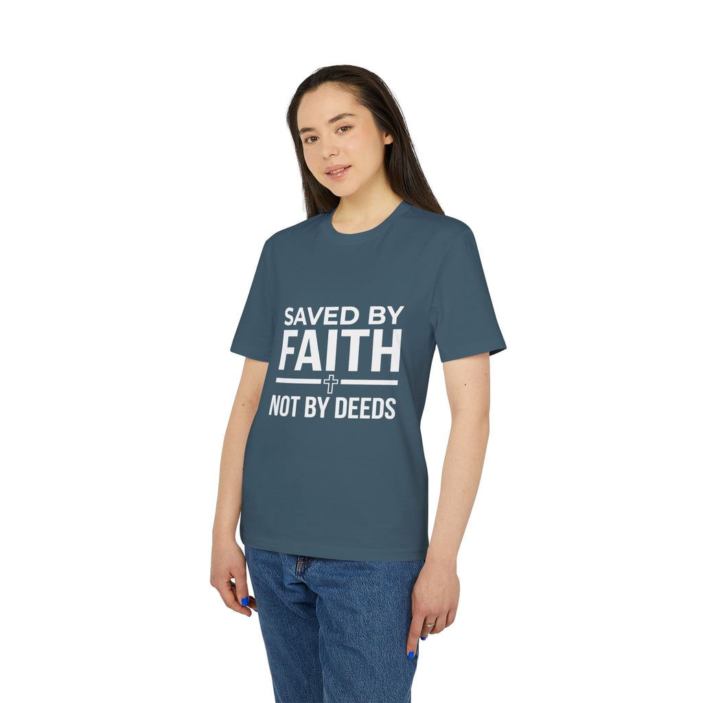 Saved By Faith T-Shirt – Christian Faith Graphic Tee ("Saved by Faith Not by Deeds")