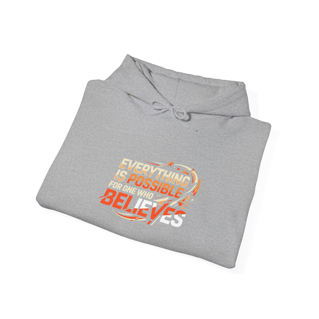 Everything Is Possible for One Who Believes Hoodie - Mark 9:23