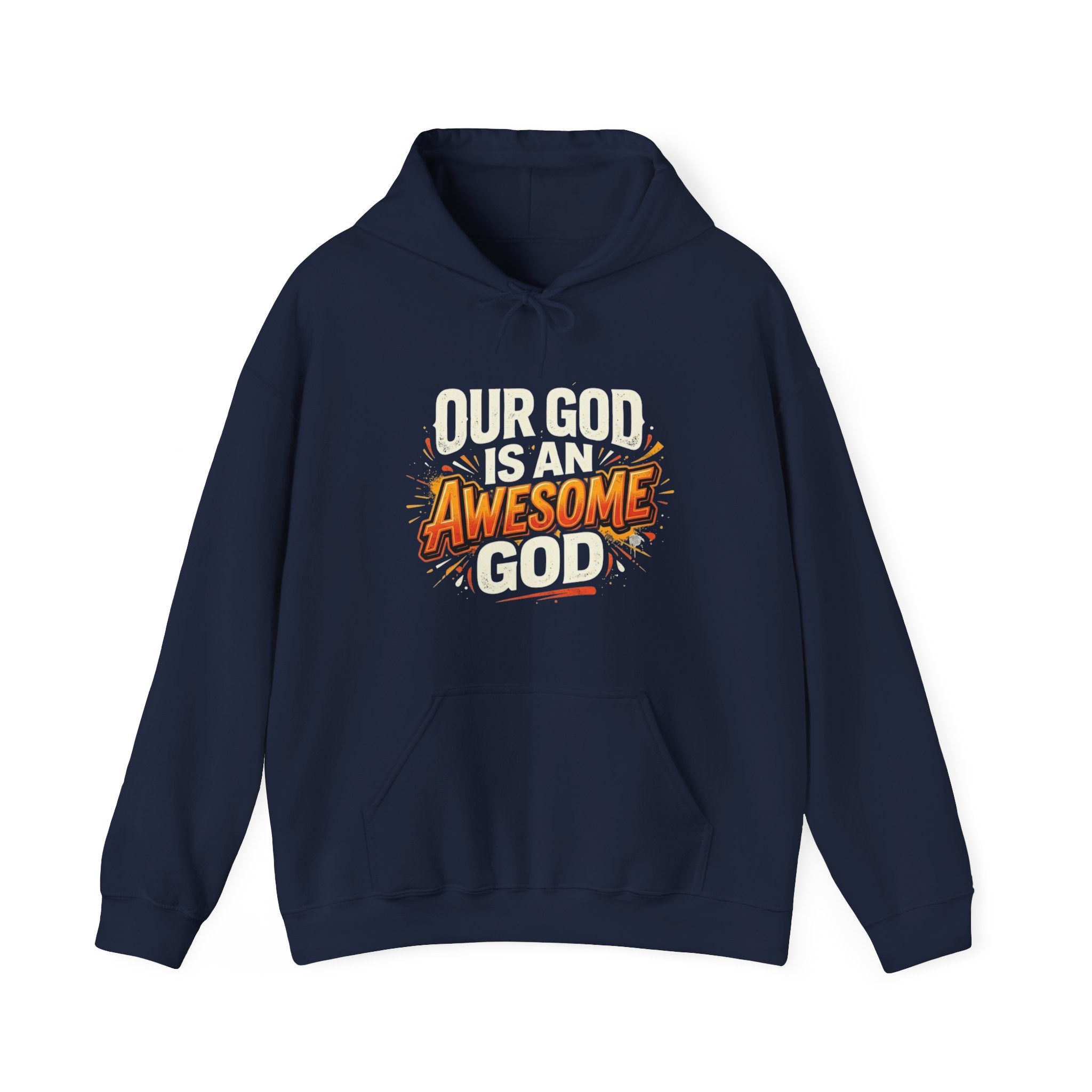 Our God Is An Awesome God Hoodie — Christian Faith Graphic Pullover