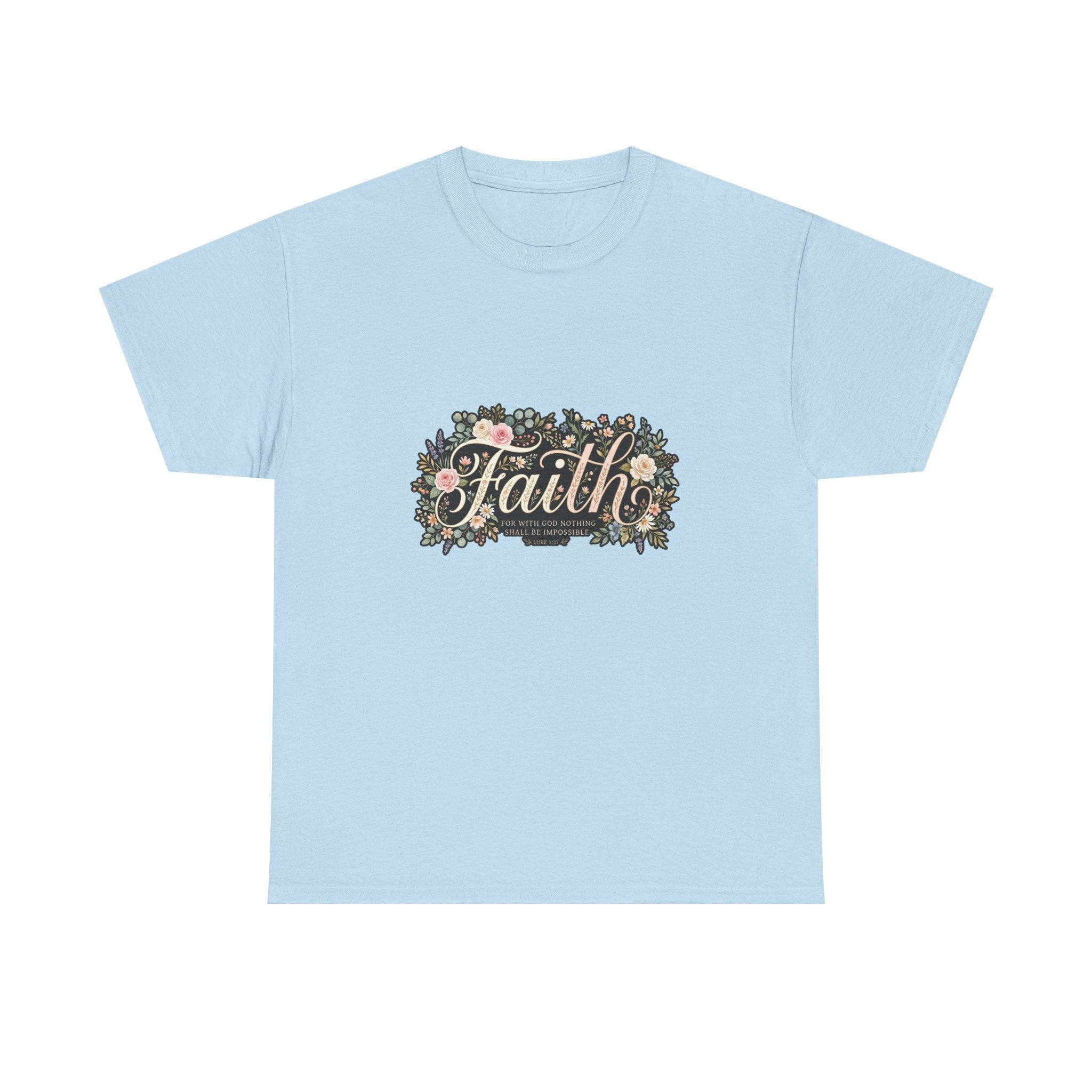 Faith Floral T-Shirt — Inspirational Christian Tee