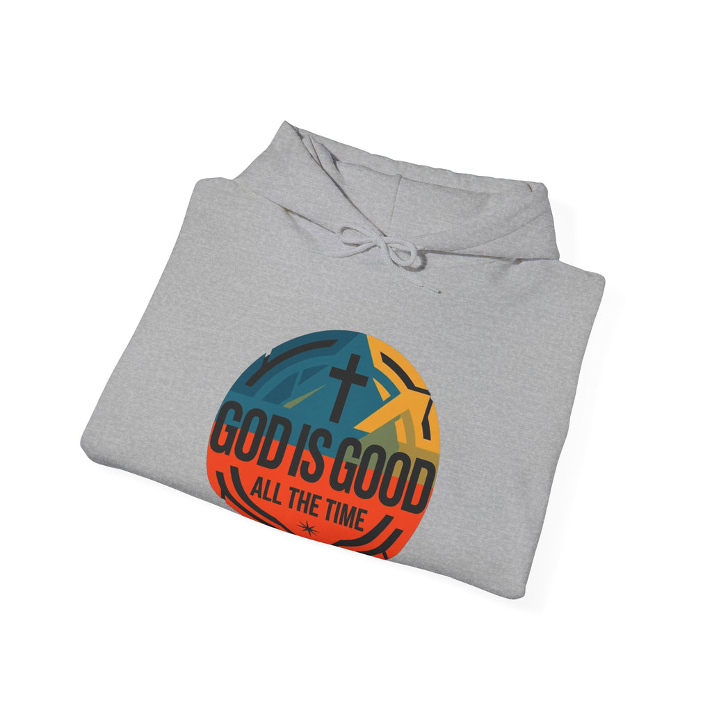 God Is Good All The Time Hoodie — Christian Faith Inspirational Pullover