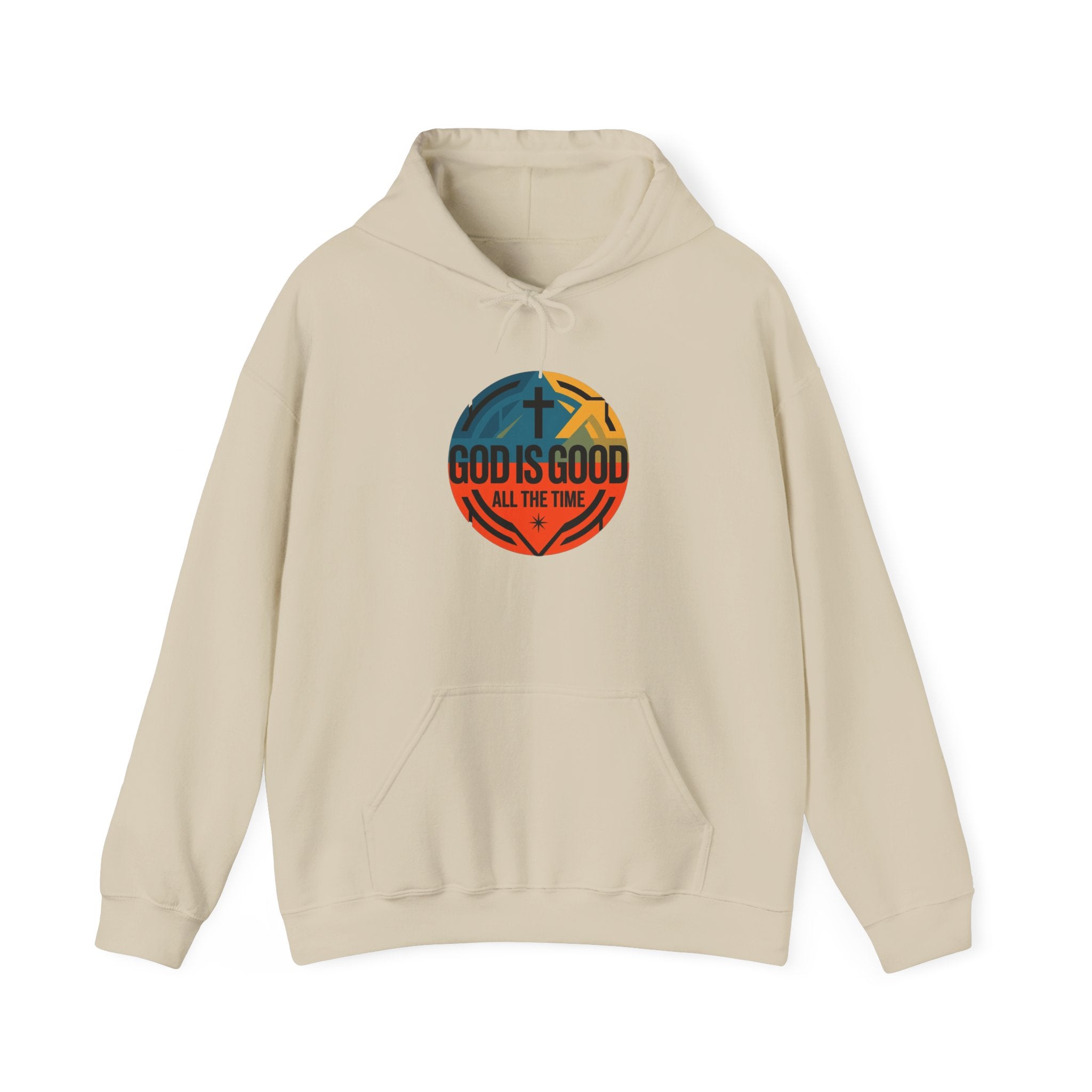 God Is Good All The Time Hoodie
