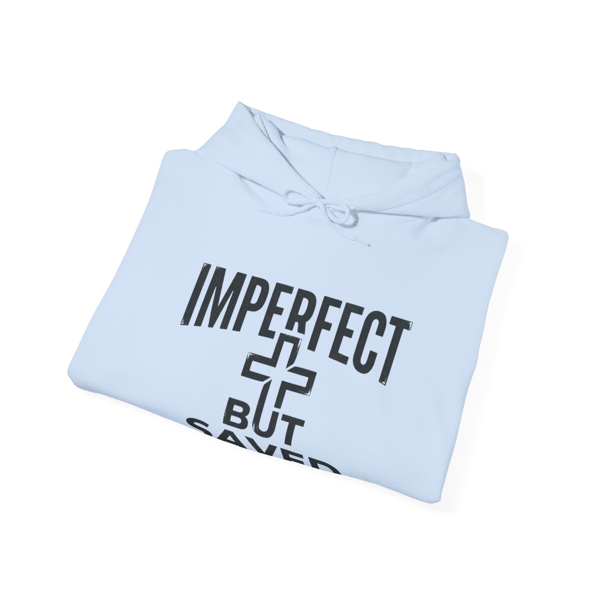 Imperfect But Saved Hoodie — Christian Faith Pullover