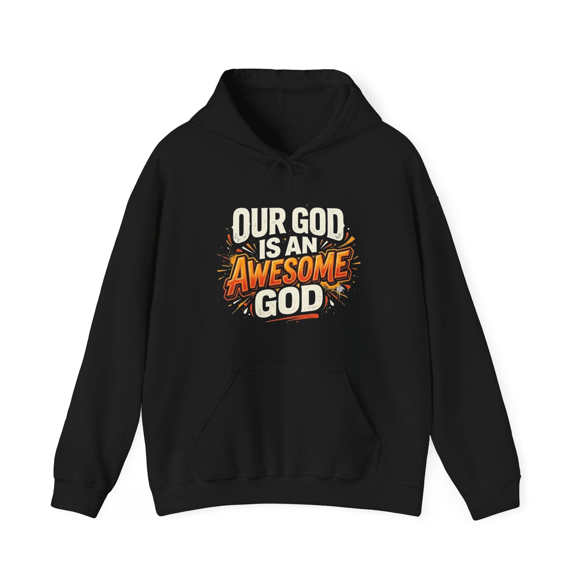 Our God Is An Awesome God Hoodie — Christian Faith Graphic Pullover