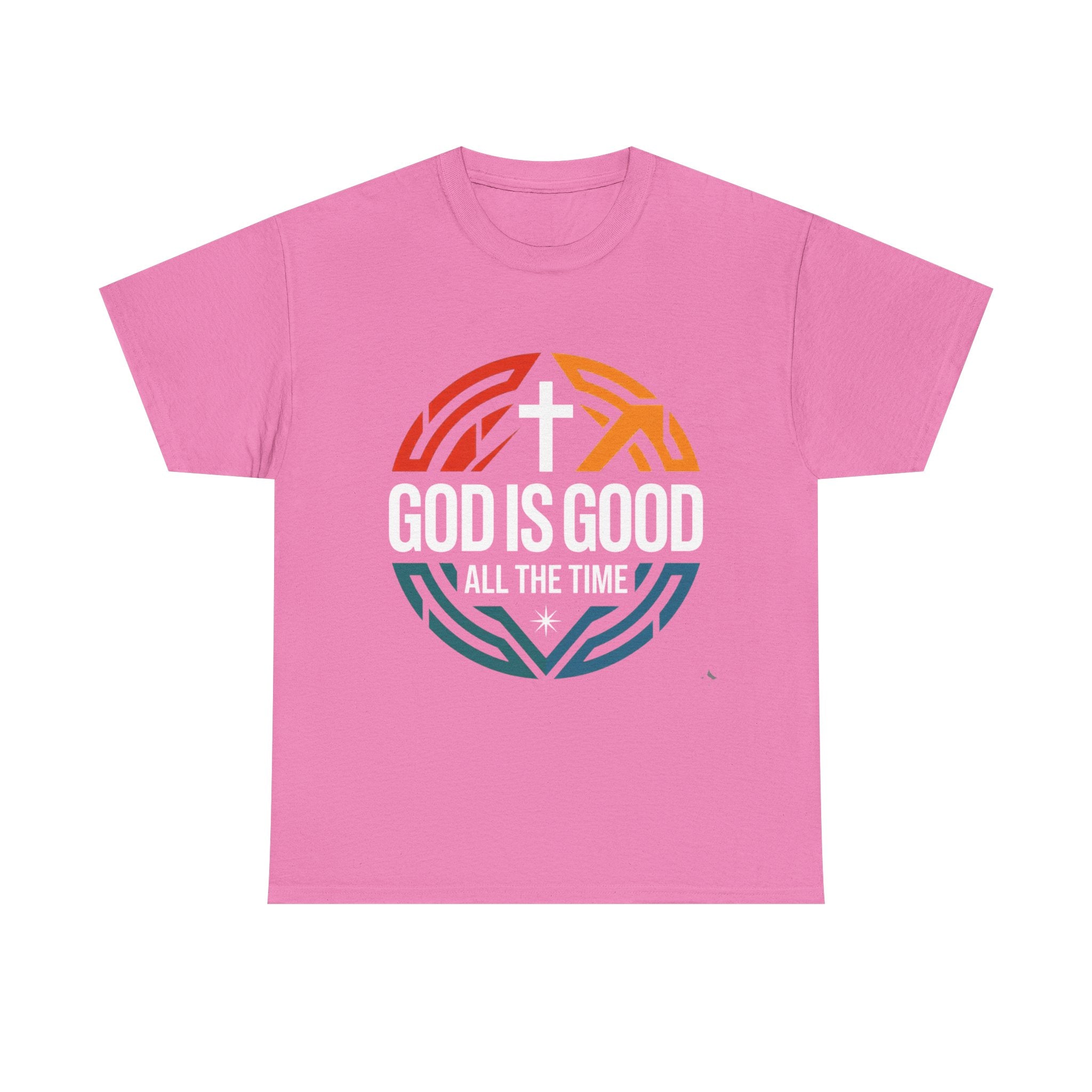 God Is Good All The Time T-Shirt — Christian Faith Tee