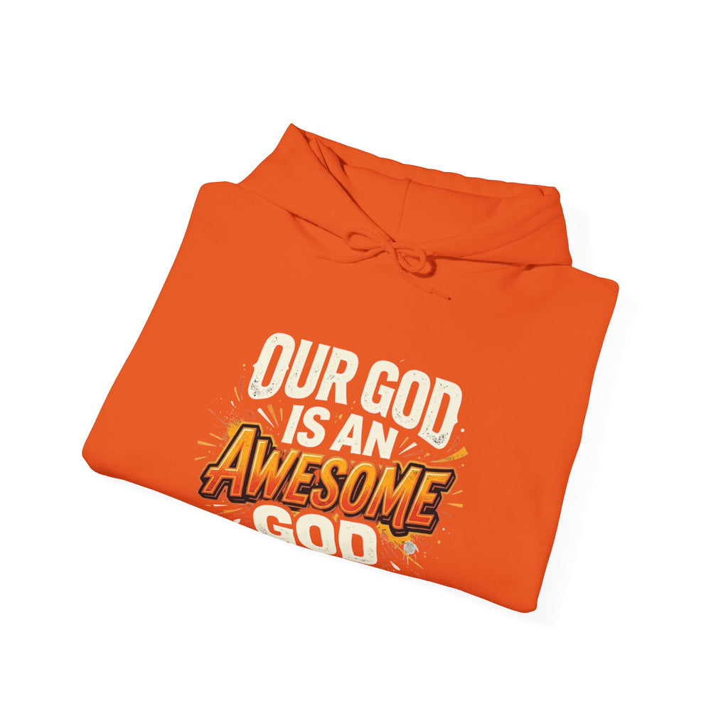 Our God Is An Awesome God Hoodie — Christian Faith Graphic Pullover