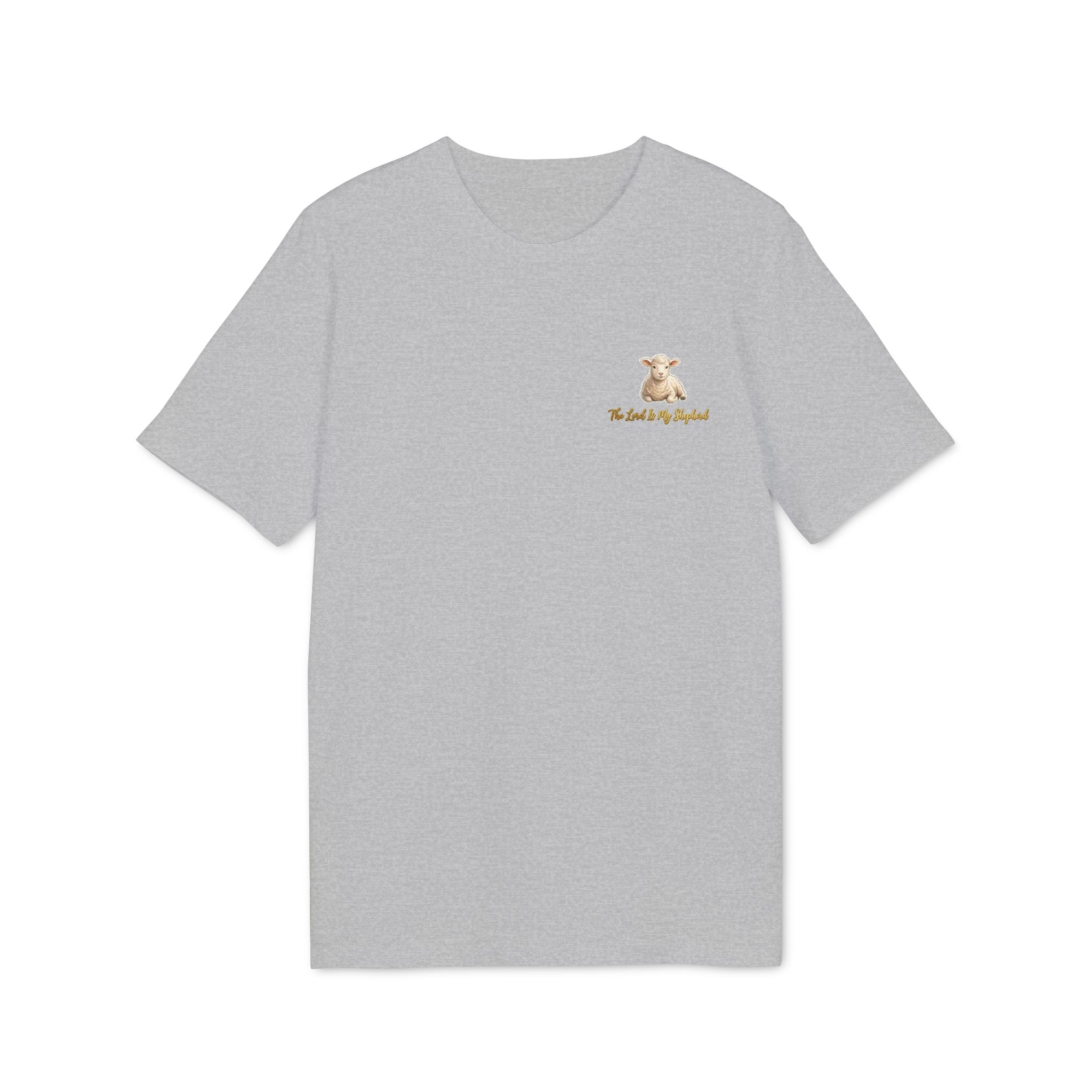 The Lord Is My Shepherd t-shirt