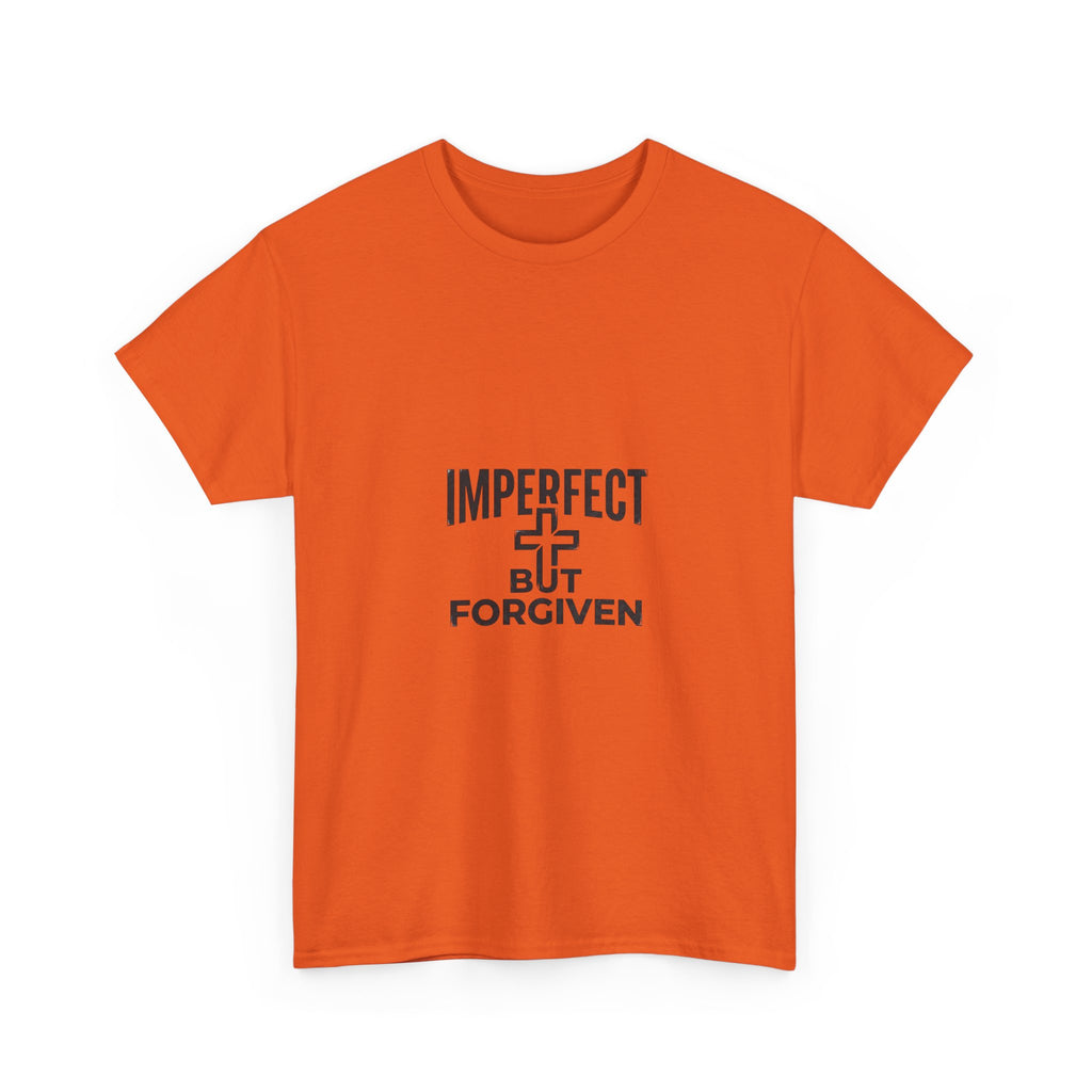 Imperfect But Forgiven T-Shirt