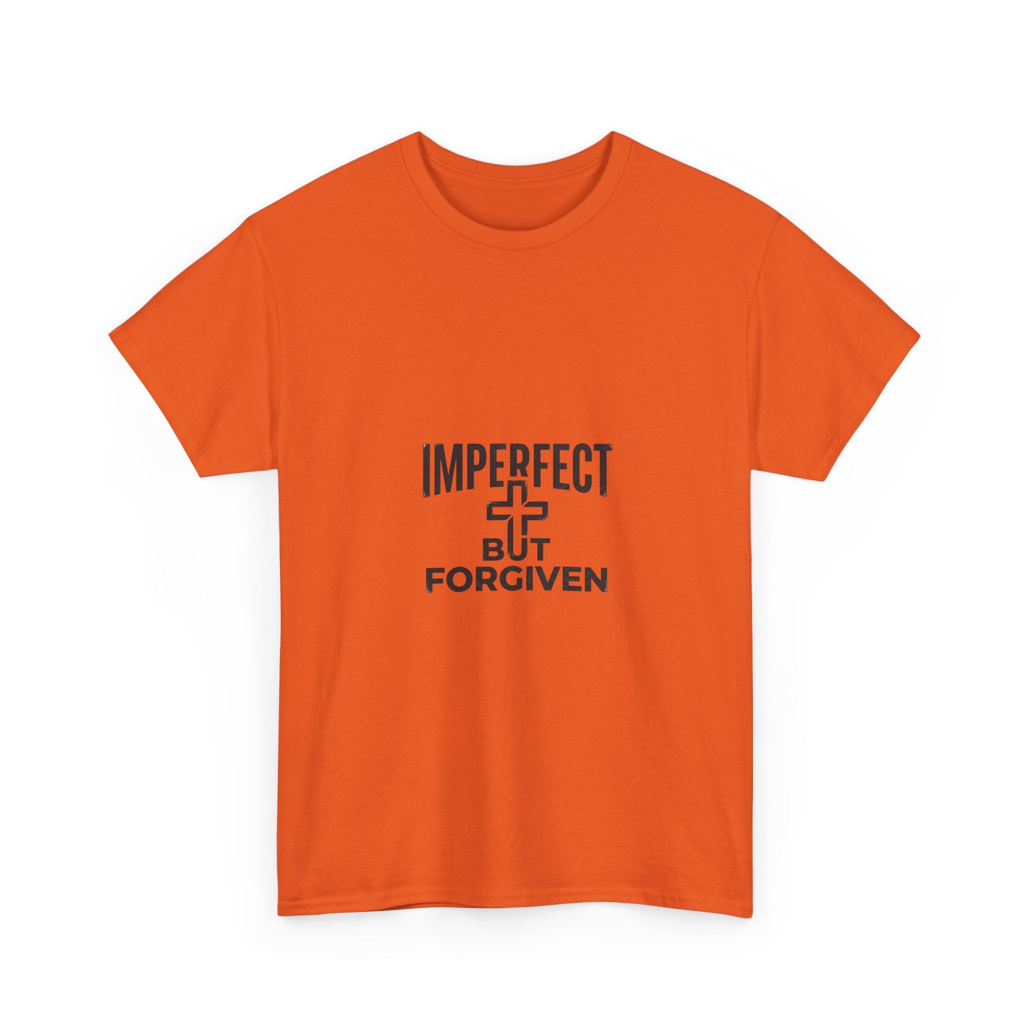 Imperfect But Forgiven T-Shirt