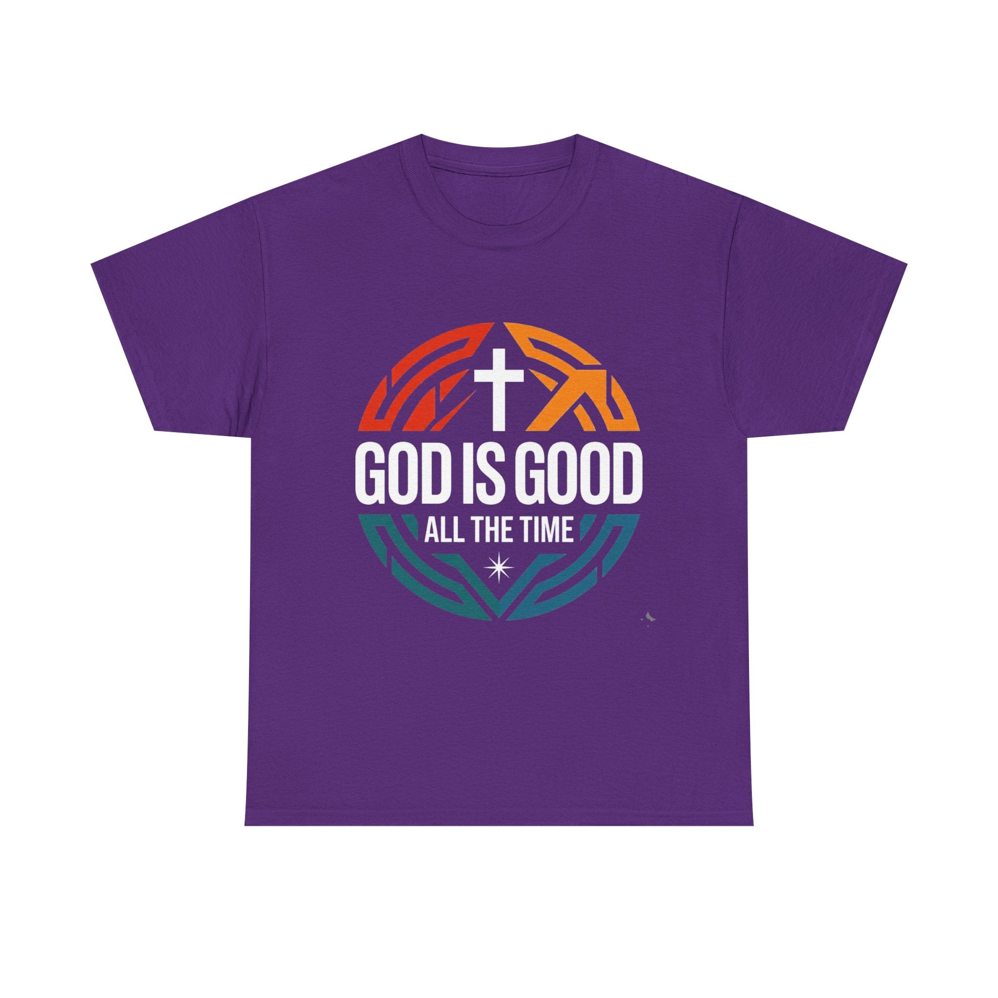 God Is Good All The Time T-Shirt — Christian Faith Tee