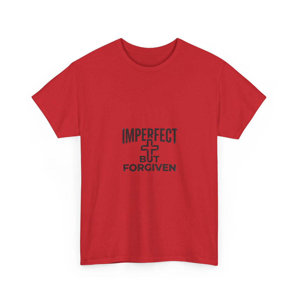 Imperfect But Forgiven T-Shirt