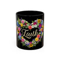 Floral Heart 'Faith' Mug | Accent Coffee Mug 11oz or 15oz