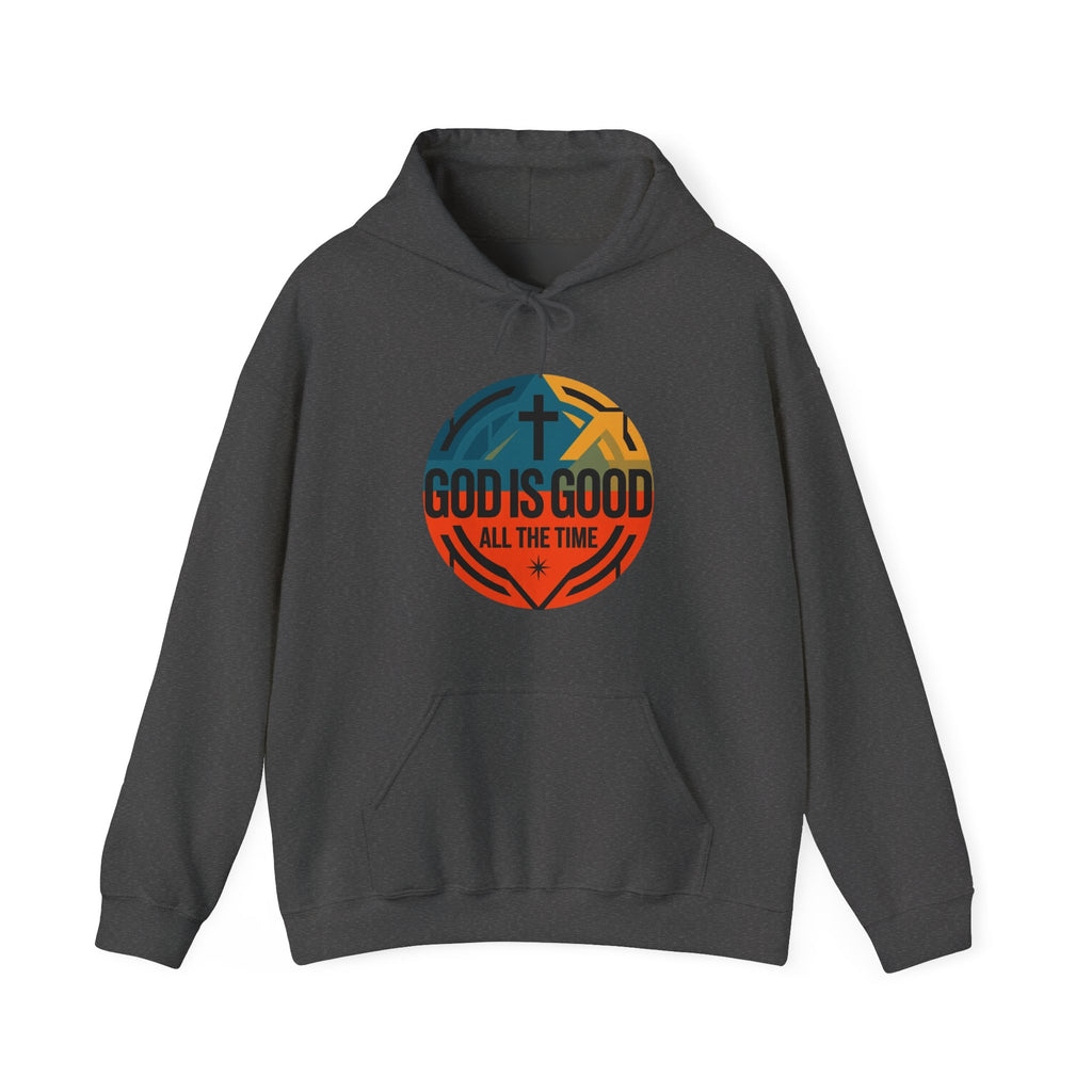 God Is Good All The Time Hoodie — Christian Faith Inspirational Pullover