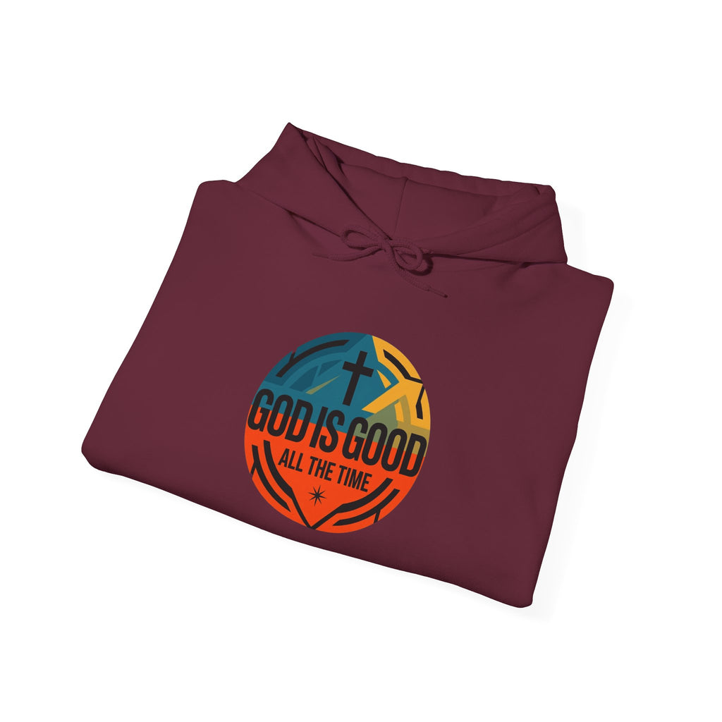 God Is Good All The Time Hoodie