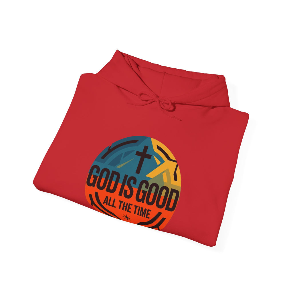 God Is Good All The Time Hoodie — Christian Faith Inspirational Pullover
