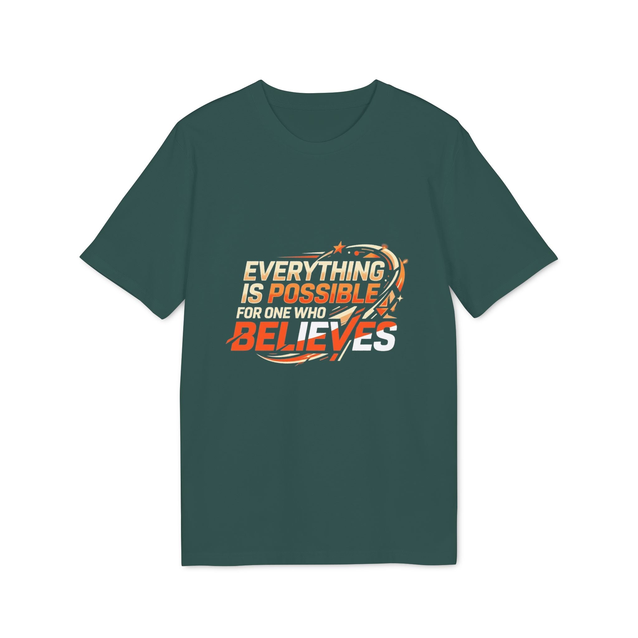 Everything Is Possible Believe T-Shirt — Inspirational Motivational Tee