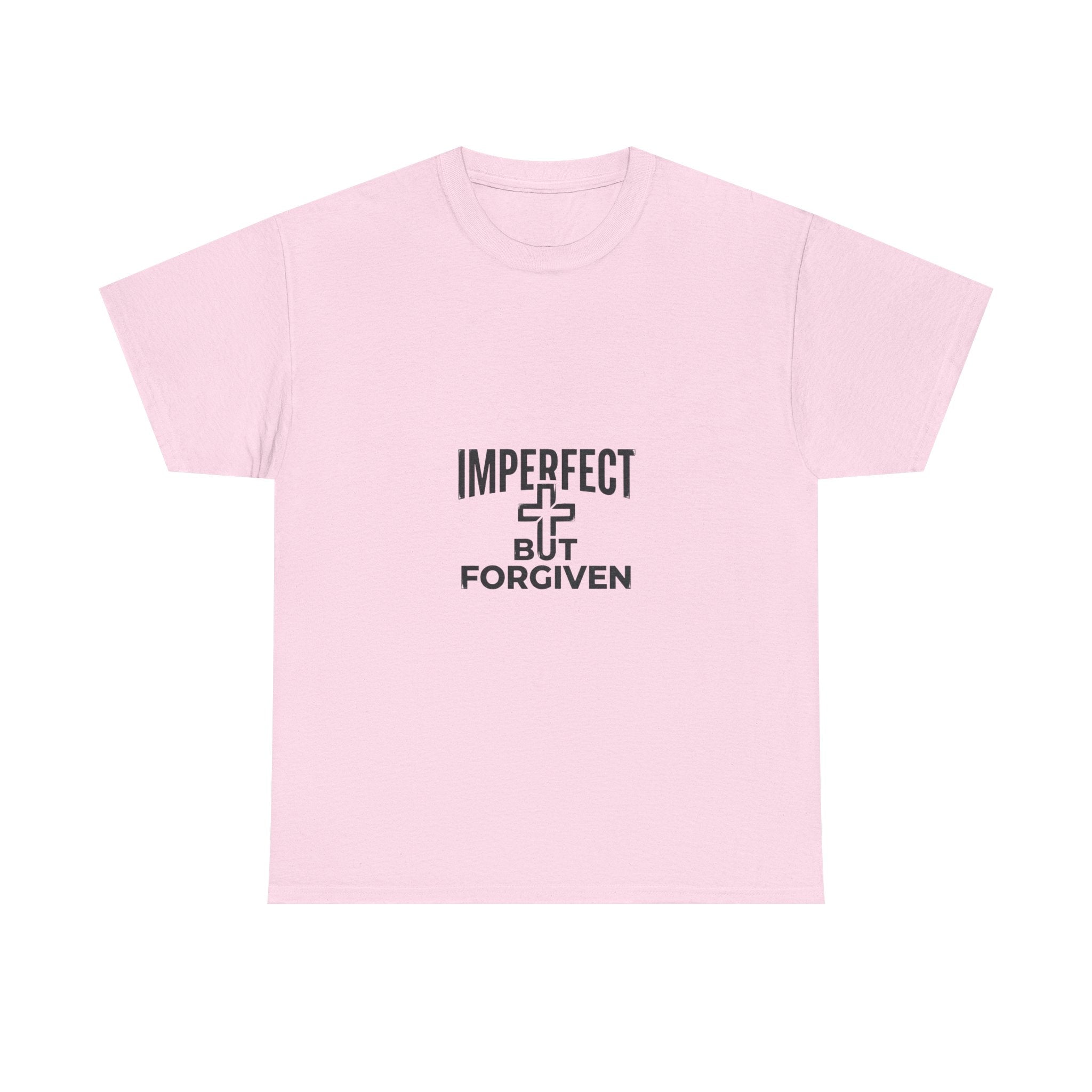 Imperfect But Forgiven T-Shirt