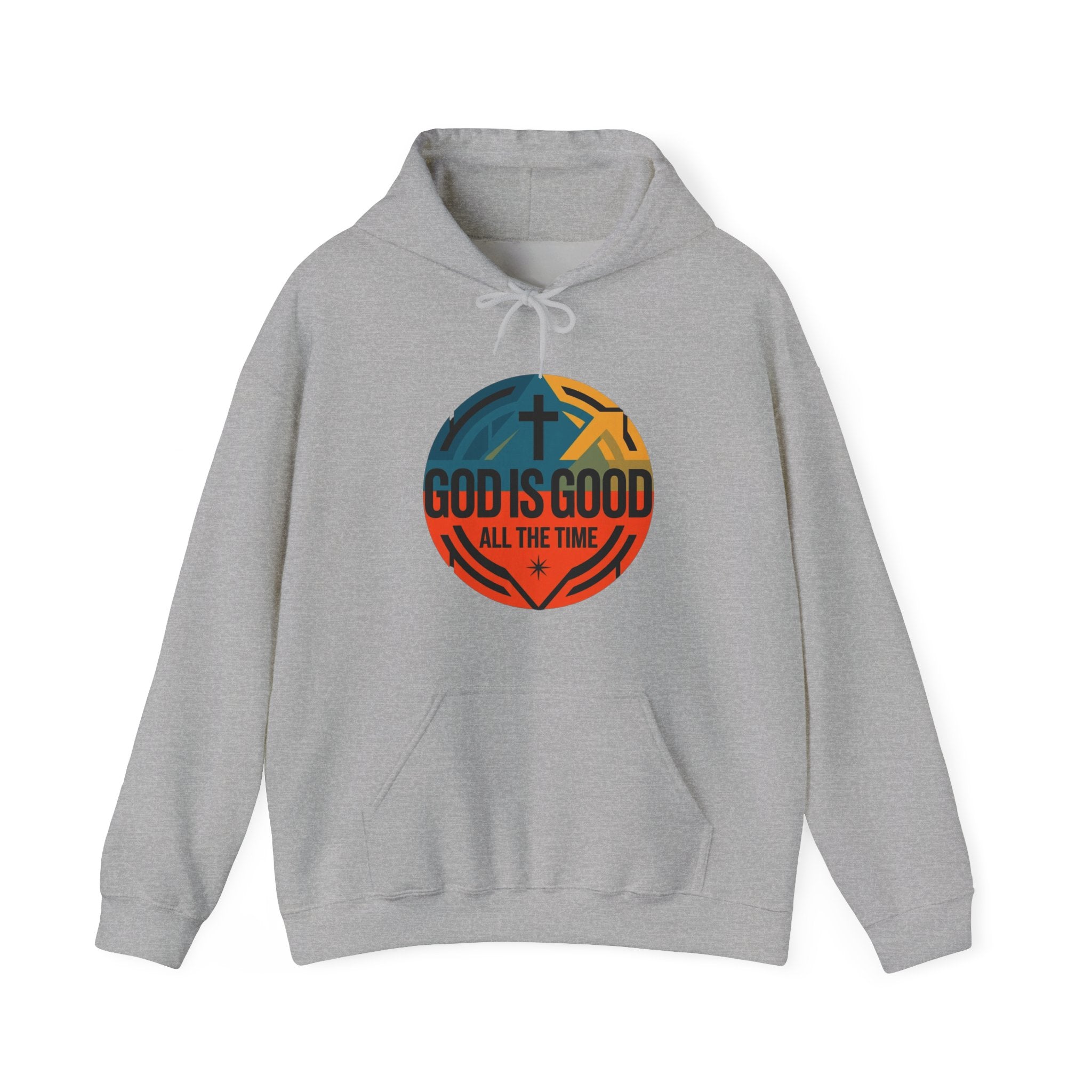 God Is Good All The Time Hoodie — Christian Faith Inspirational Pullover