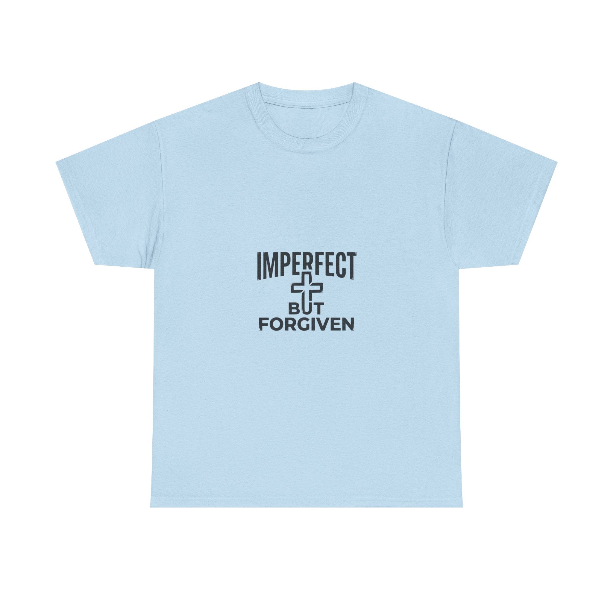 Imperfect But Forgiven T-Shirt