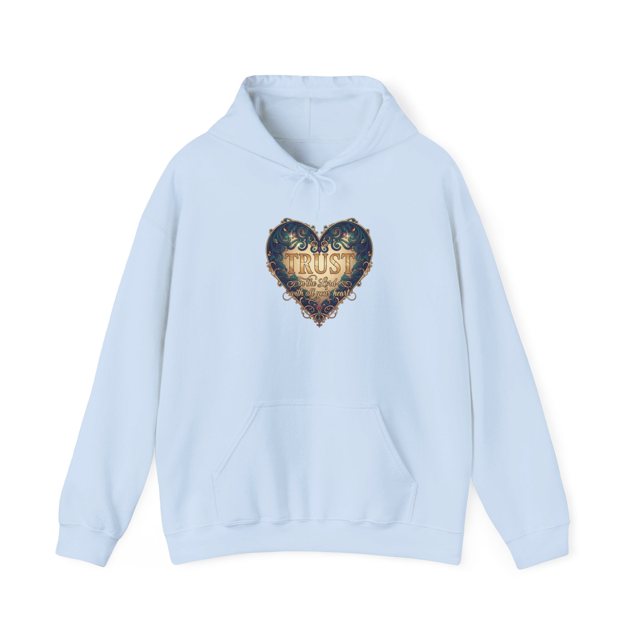 Trust in the Lord With all Your Heart hoodie