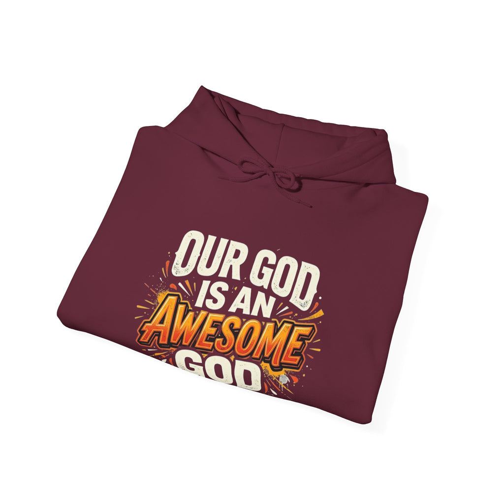 Our God Is An Awesome God Hoodie — Christian Faith Graphic Pullover
