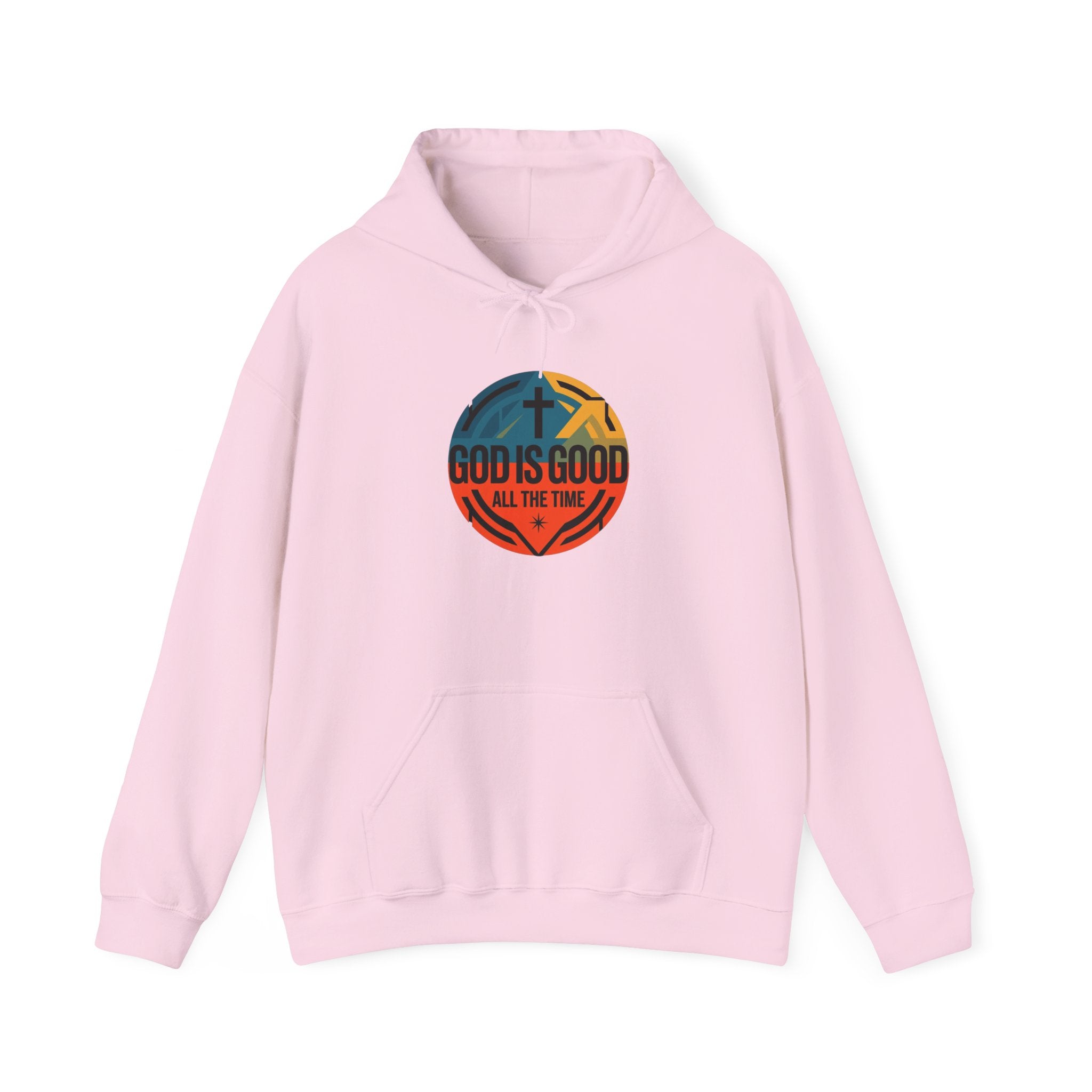 God Is Good All The Time Hoodie