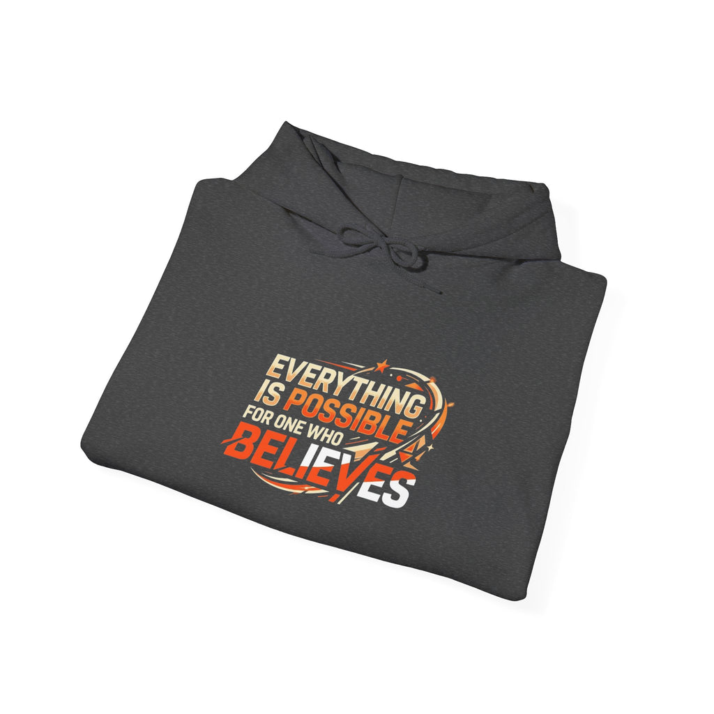 Everything Is Possible for One Who Believes Hoodie - Mark 9:23